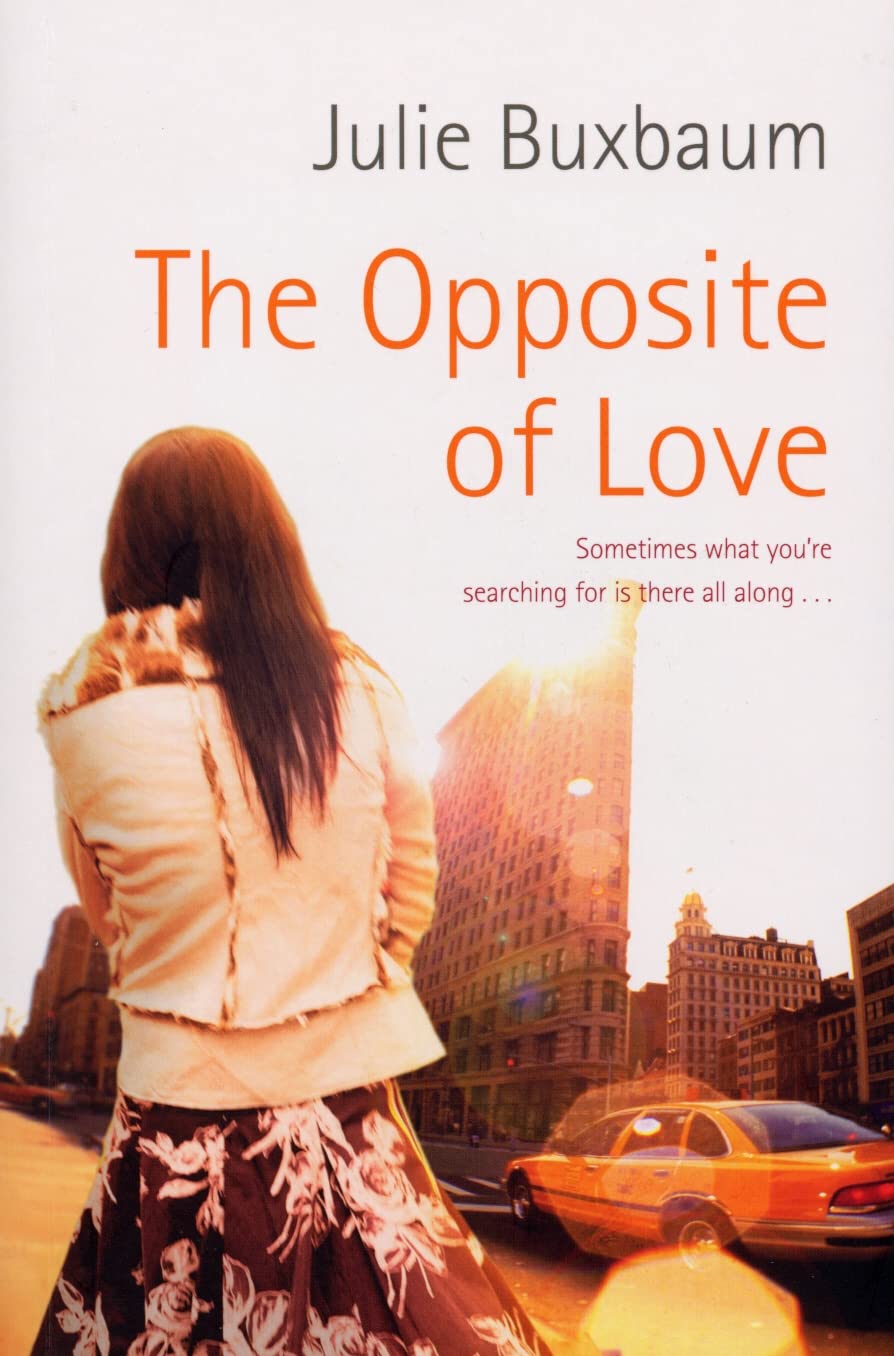 The Opposite Of Love Contemporary literature