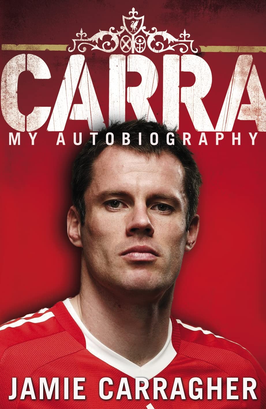 Carra: My Autobiography Sports Books