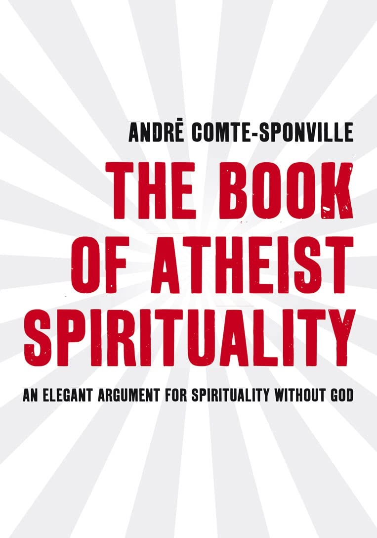 The Book of Atheist Spirituality book