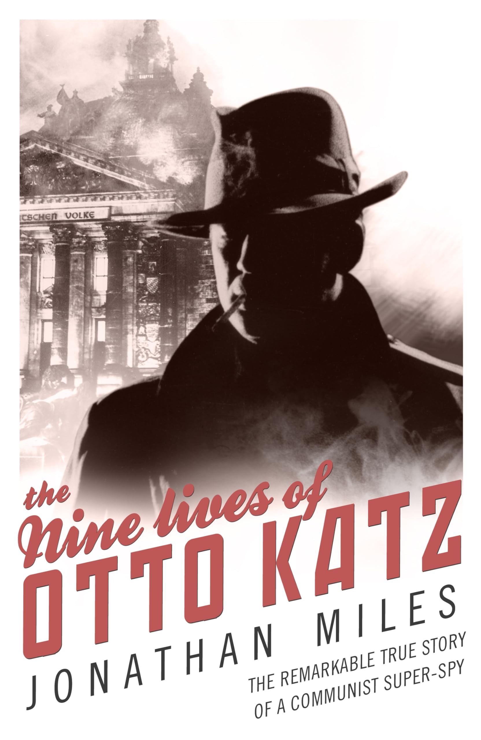 The Nine Lives of Otto Katz Memories