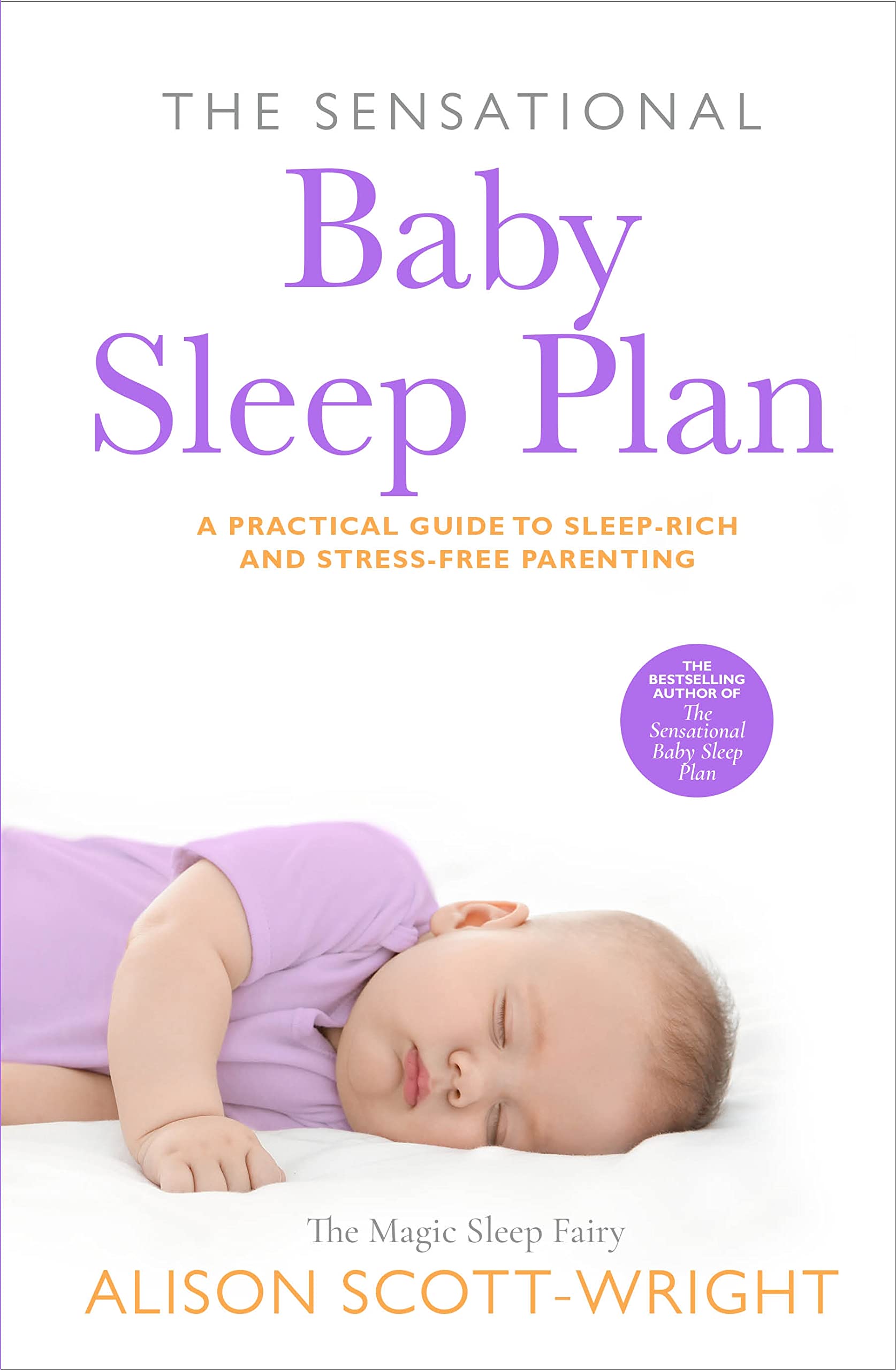 The Sensational Baby Sleep Plan Parents & Children