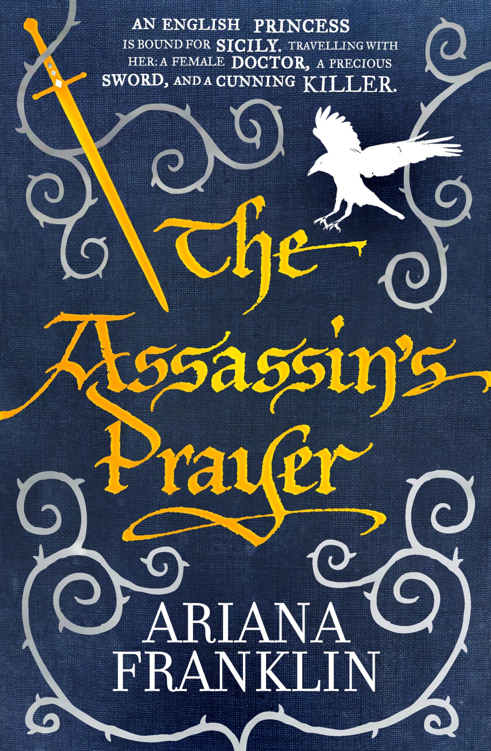 The Assassin's Prayer: Mistress of the Art of Death, Adelia Aguilar series 4 Contemporary literature Books