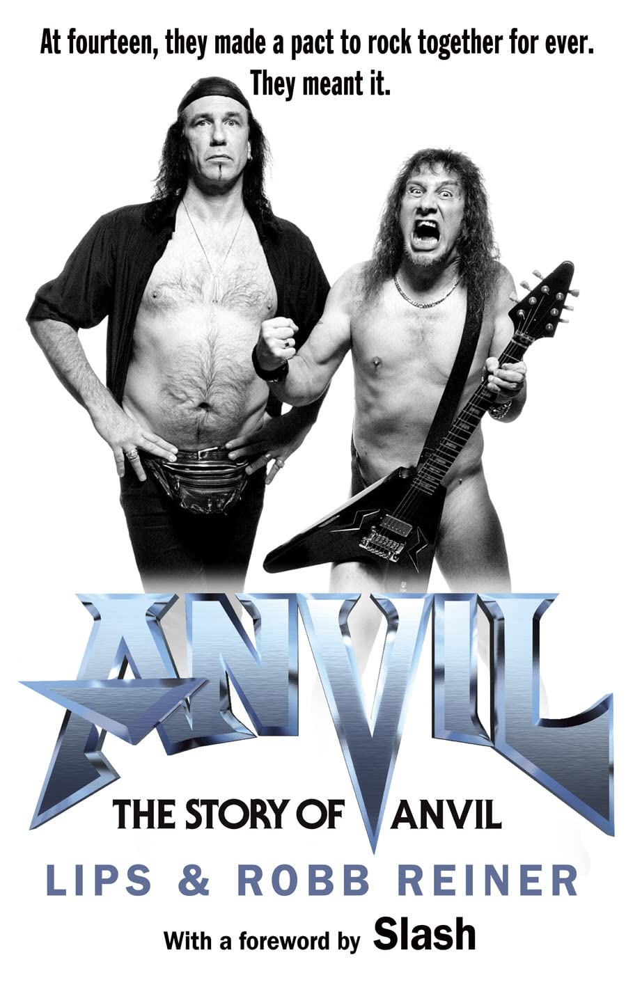Anvil, English edition: The Story of Anvil. With a foreword by Slash Arts & Music