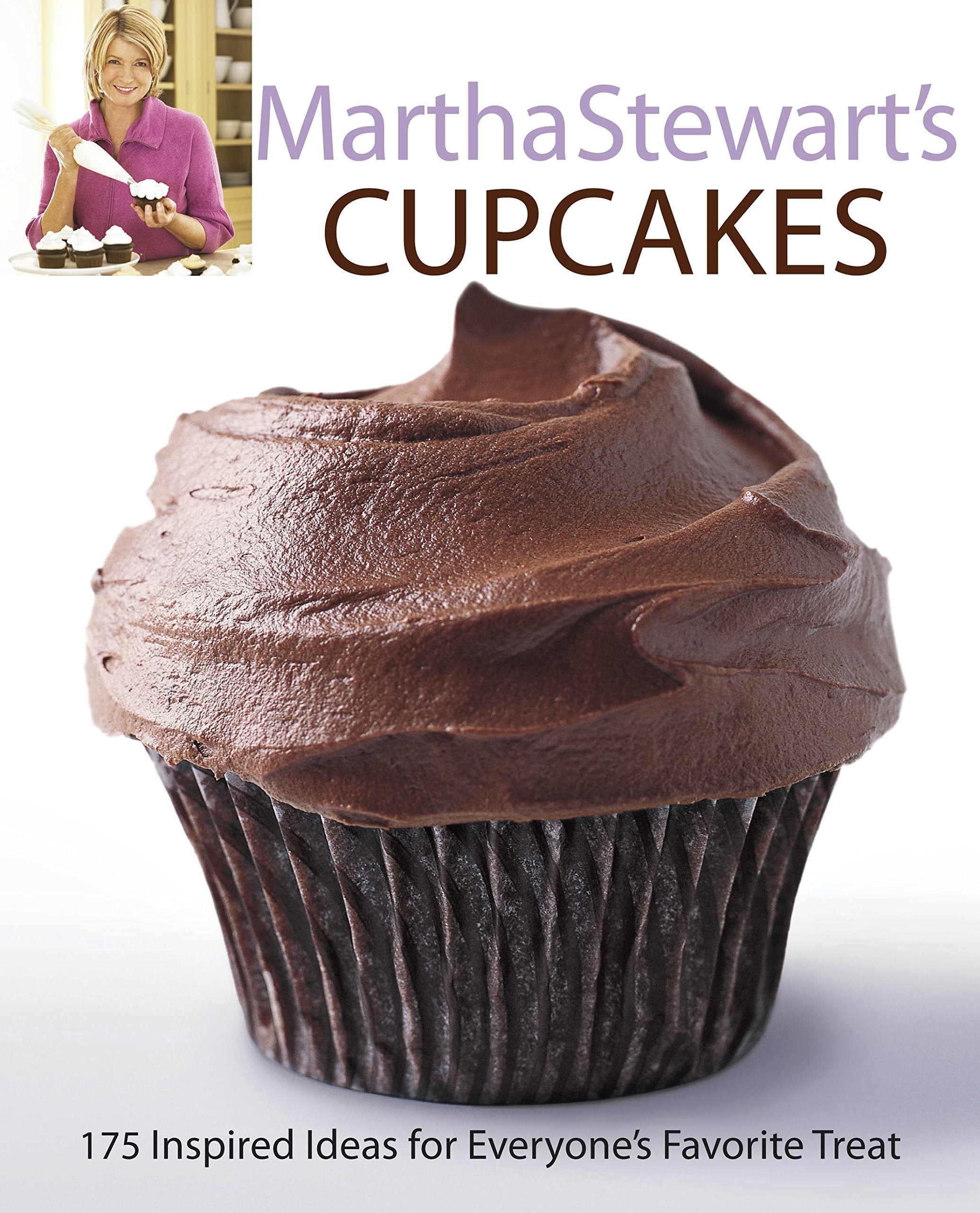 Martha Stewart's Cupcakes: 175 Inspired Ideas for Everyone's Favourite Treat Leisure, Home & Garden
