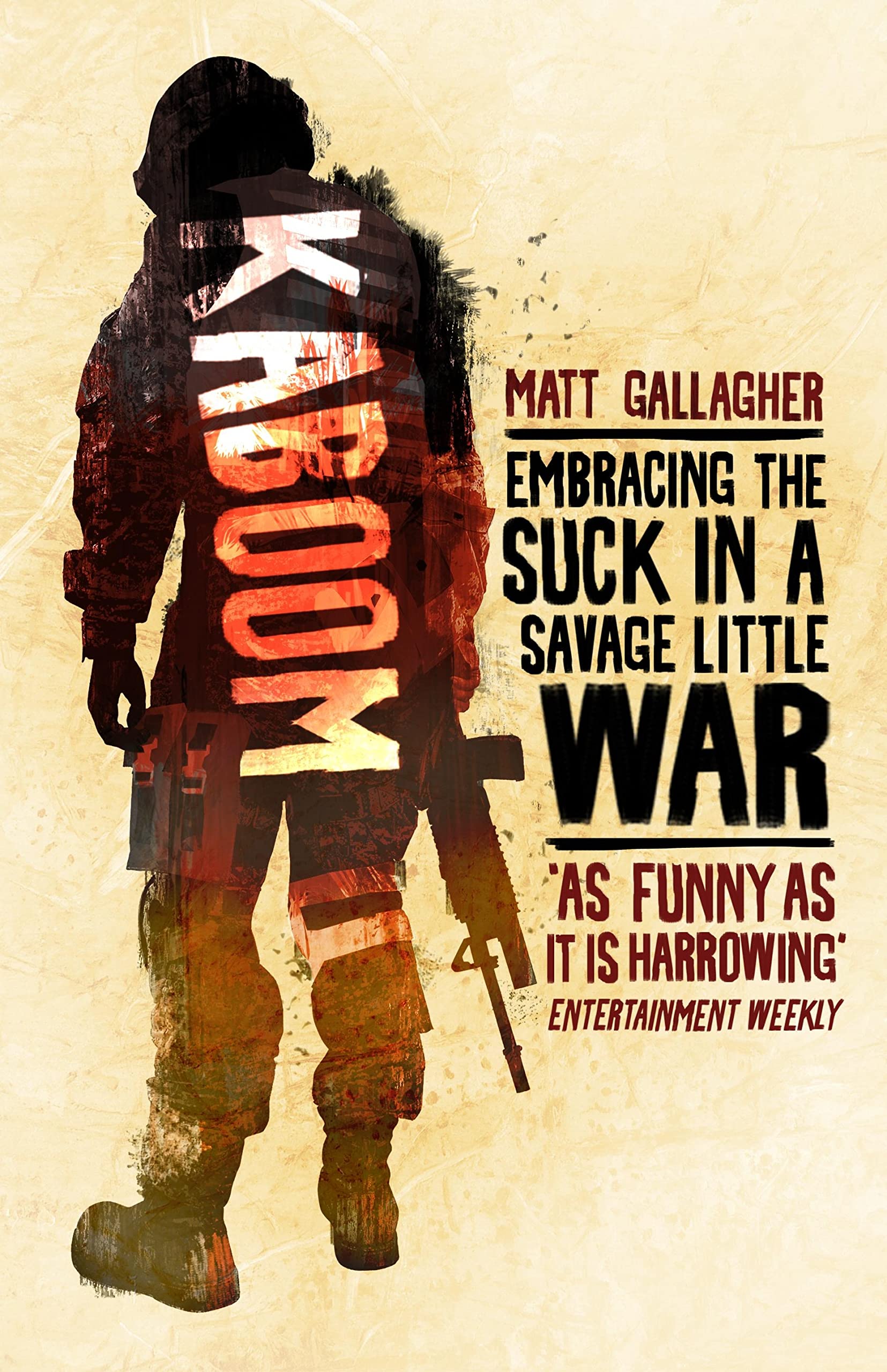 Kaboom: Embracing the Suck in a Savage Little War Personalities