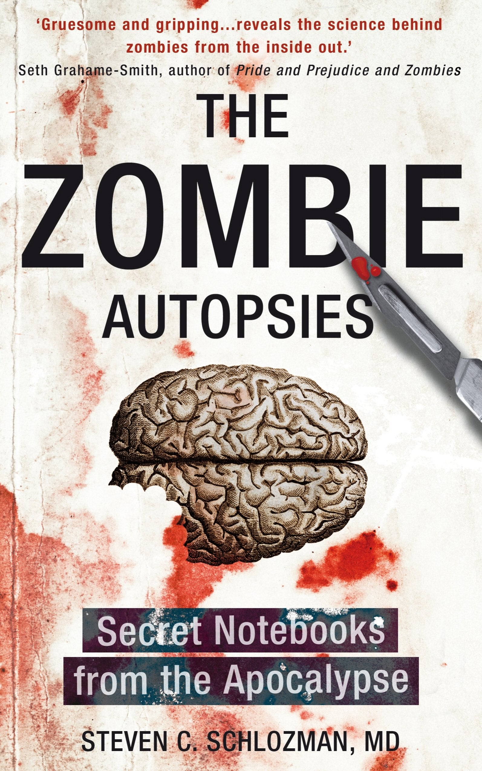 The Zombie Autopsies: Secret Notebooks from the Apocalypse Horror & Mystery