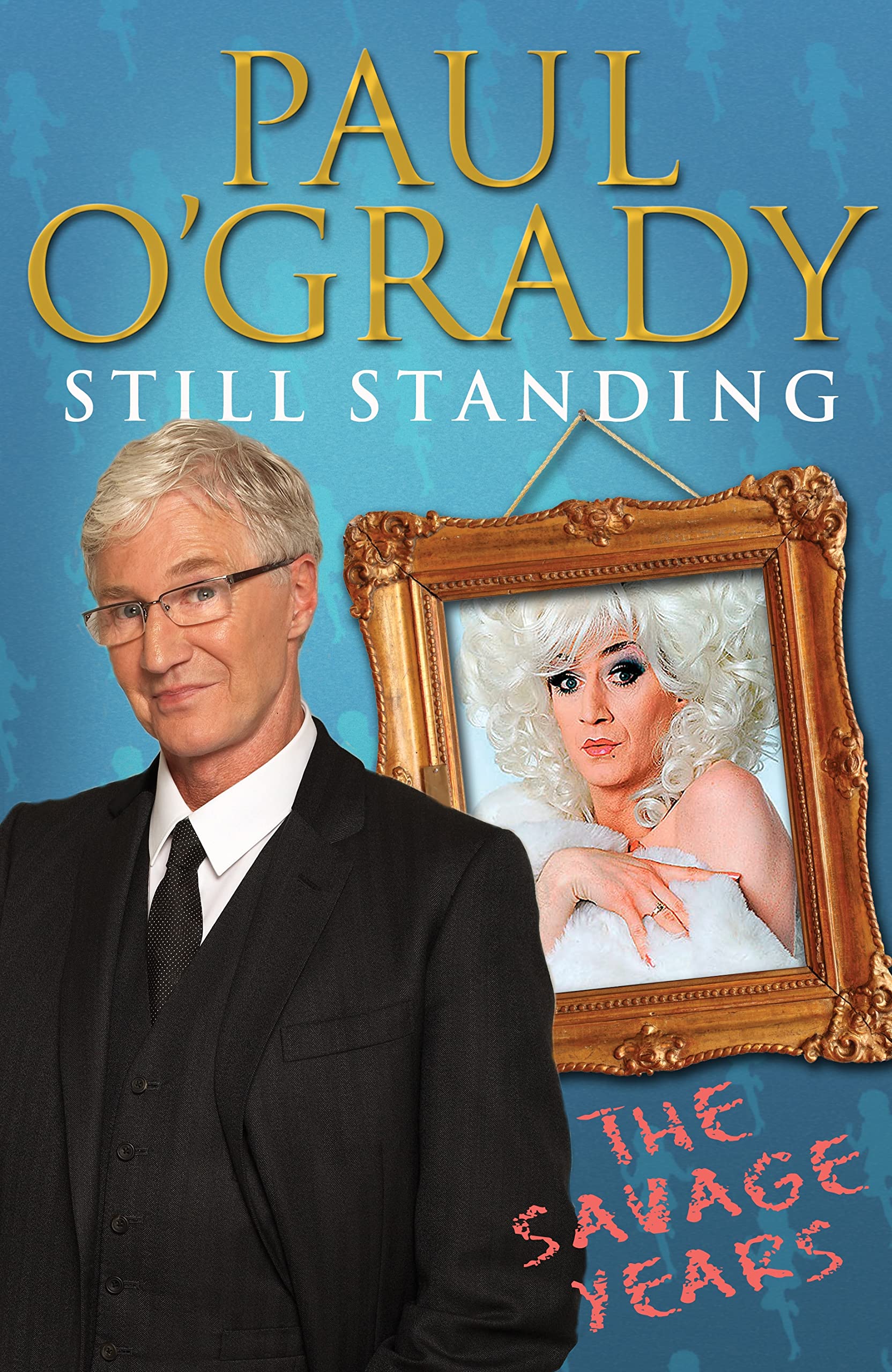 Still Standing: The Savage Years Art & Literature