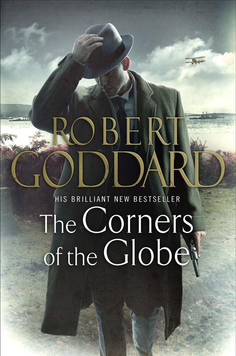 The Corners of the Globe: (The Wide World - James Maxted 2) Contemporary literature