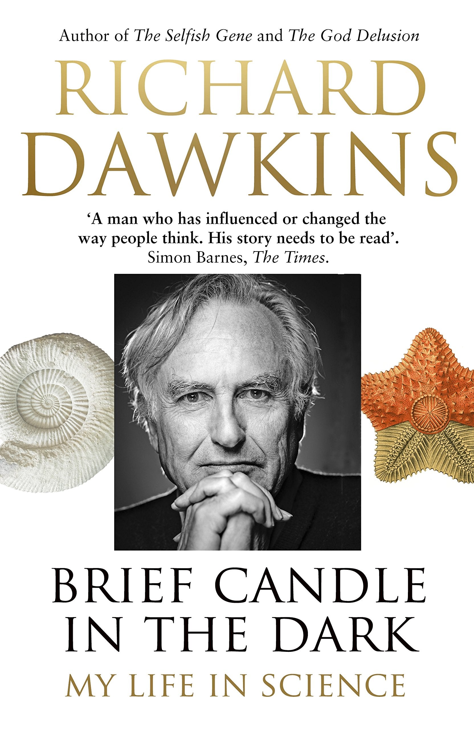 Brief Candle in the Dark: My Life in Science Science