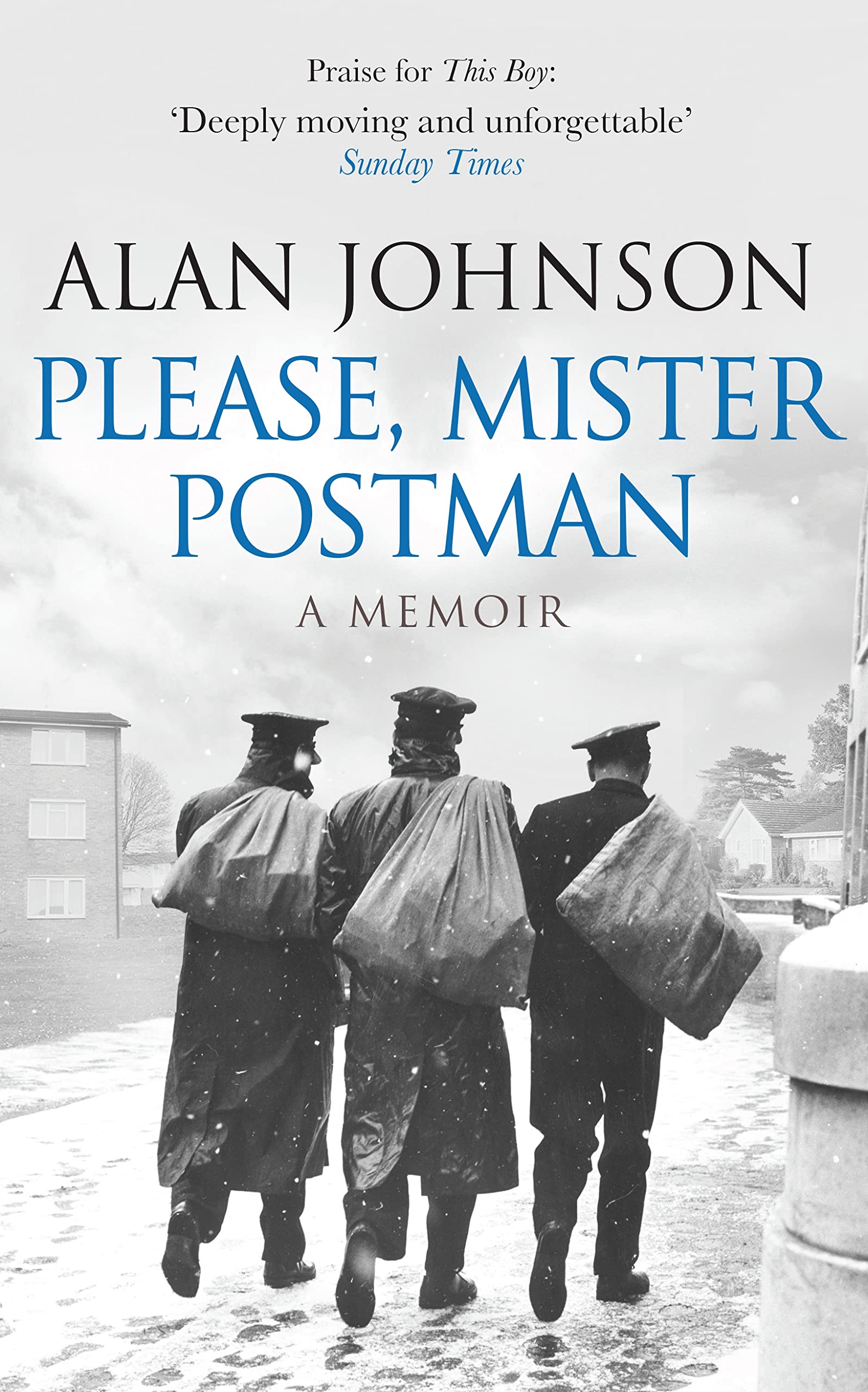 Please, Mister Postman: A memoir Memories