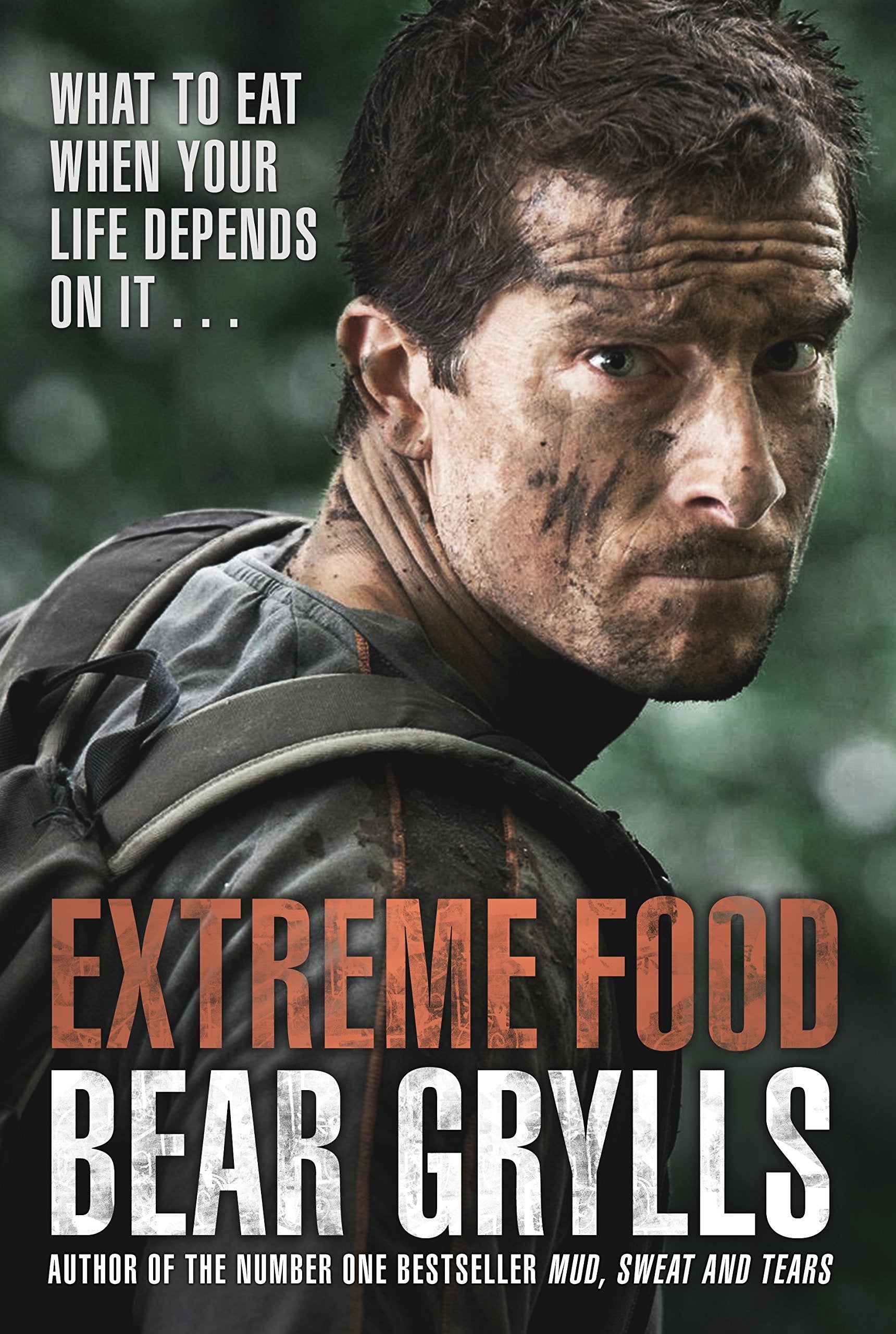 Extreme Food - What to eat when your life depends on it... Leisure, Home & Garden