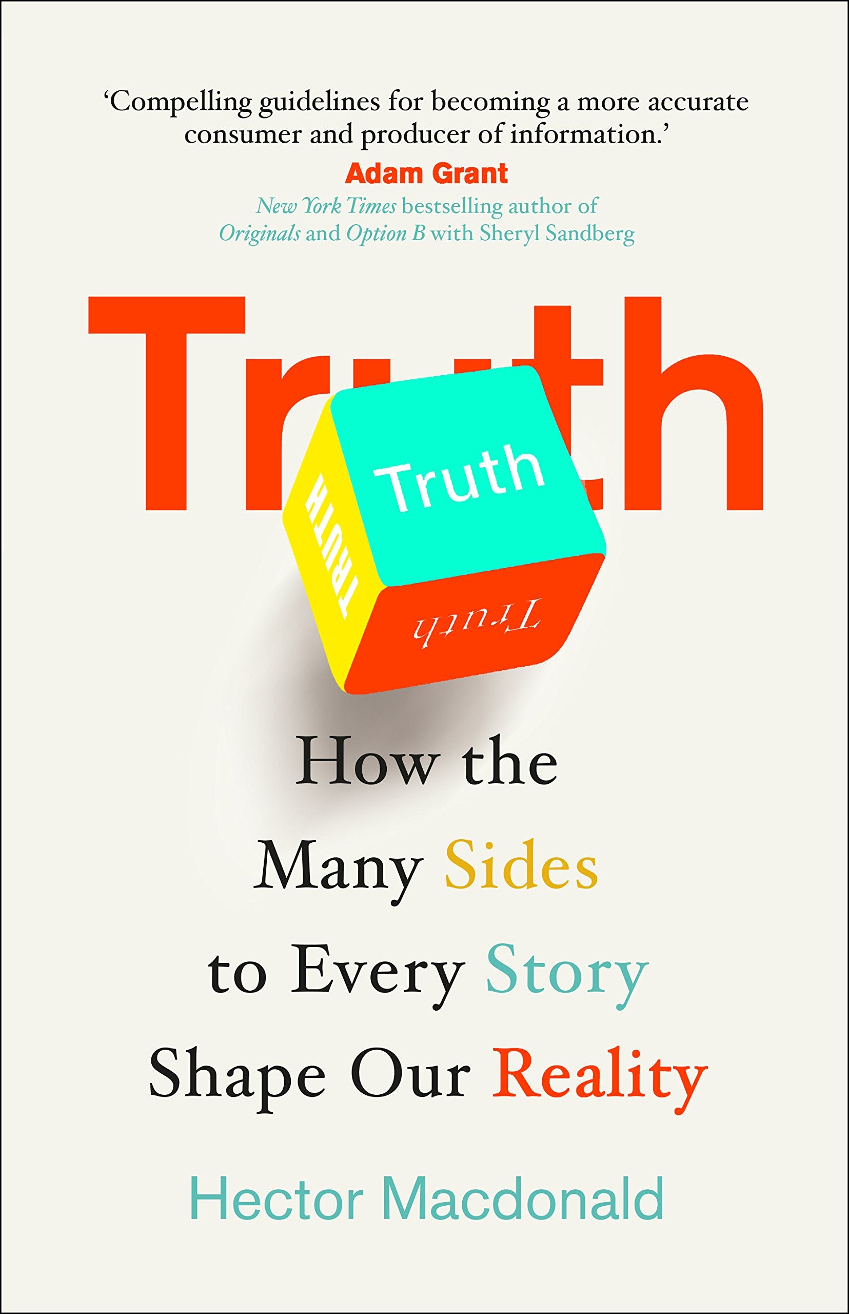 Truth: How the Many Sides to Every Story Shape Our Reality Media & Communication