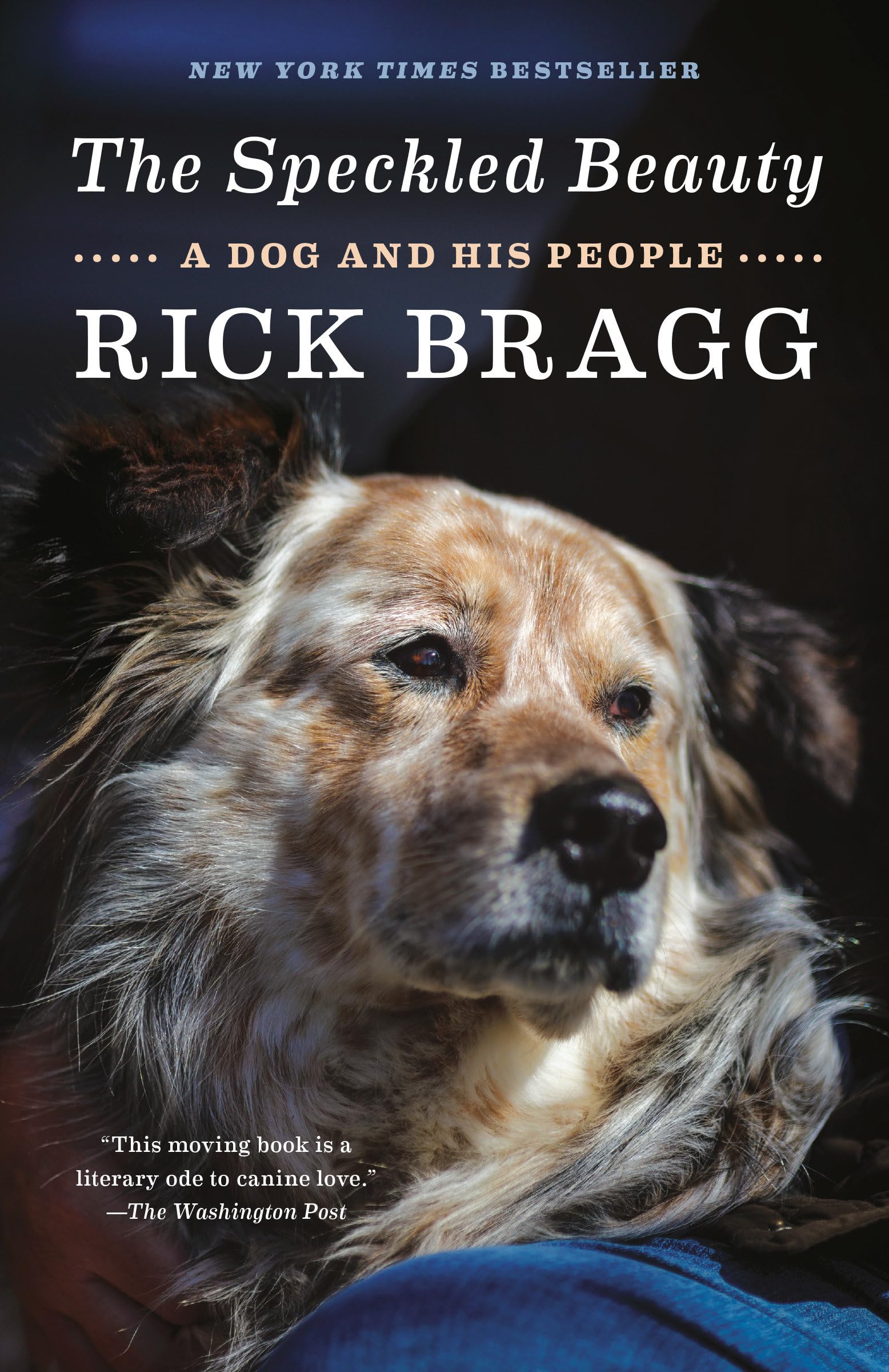 The Speckled Beauty: A Dog and His People Art & Literature