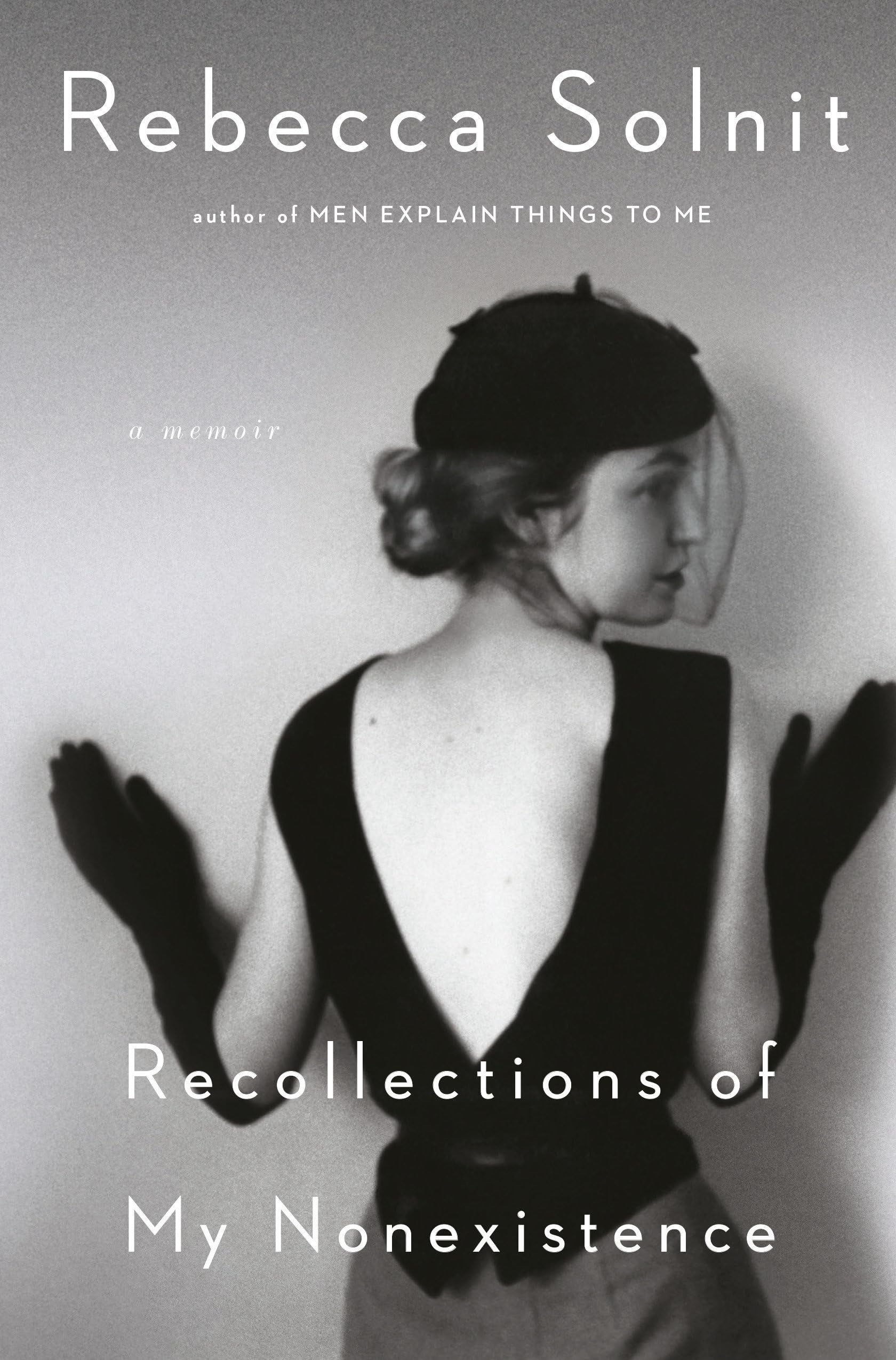 Recollections of My Nonexistence: A Memoir Books