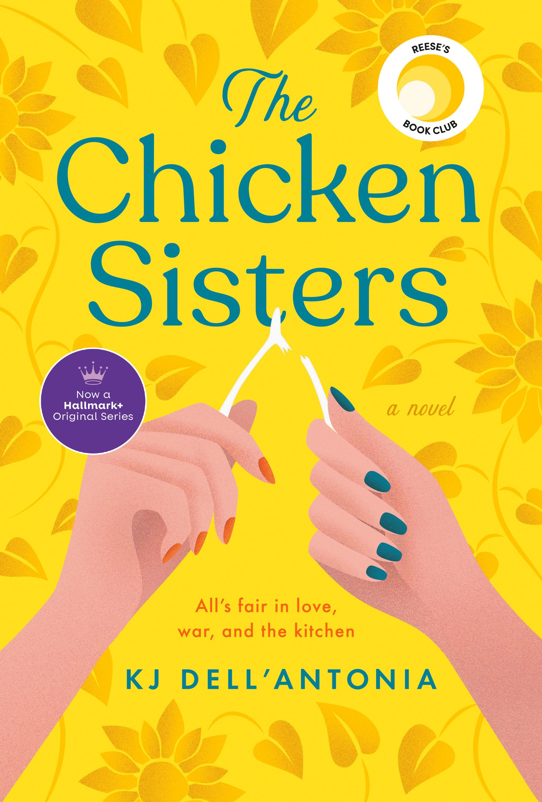 The Chicken Sisters: Reese's Book Club (A Novel) book