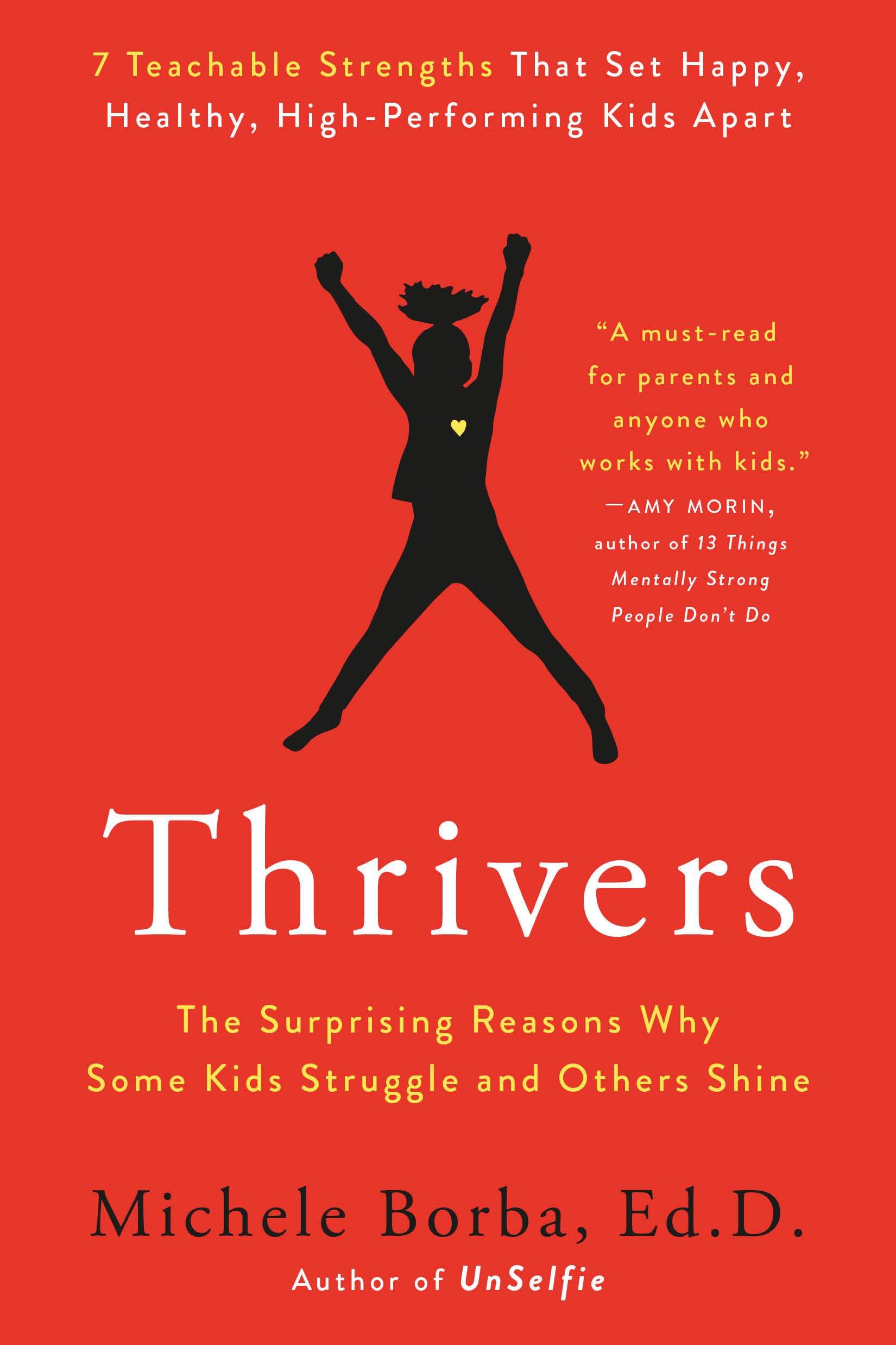 Thrivers: The Surprising Reasons Why Some Kids Struggle and Others Shine Social Sciences