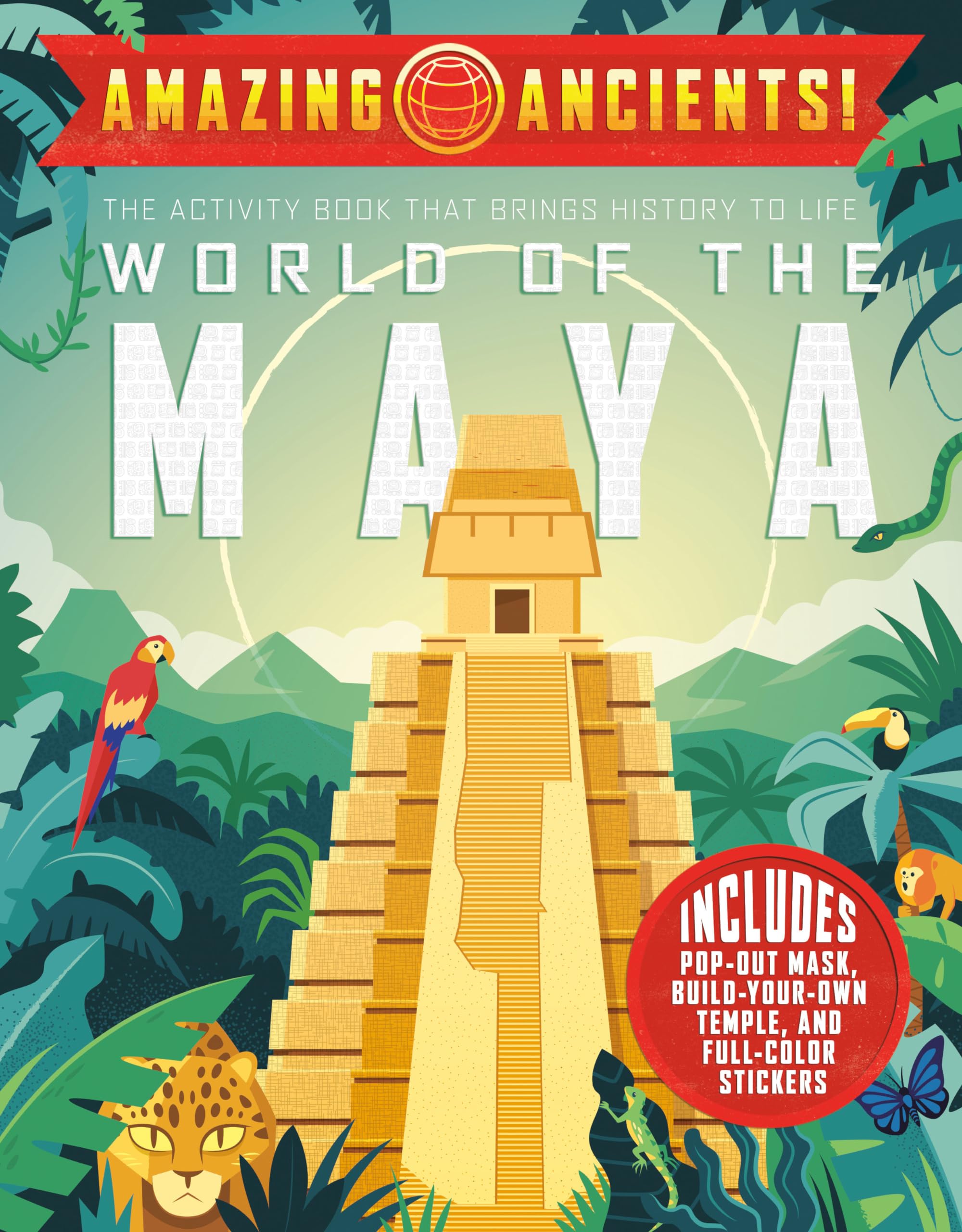 Amazing Ancients! World of the Maya Non-fiction