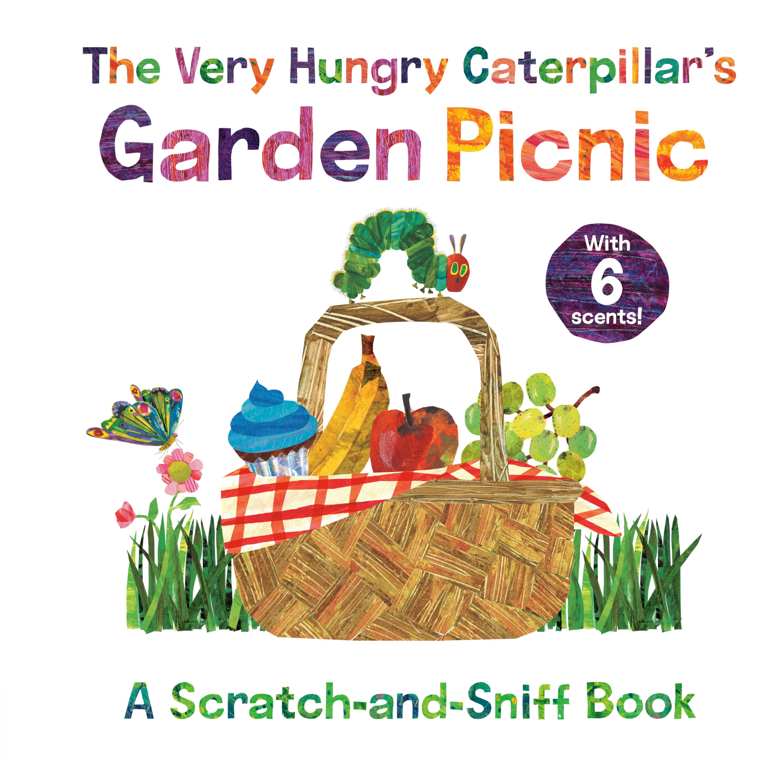 The Very Hungry Caterpillar's Garden Picnic: A Scratch-and-Sniff Book book