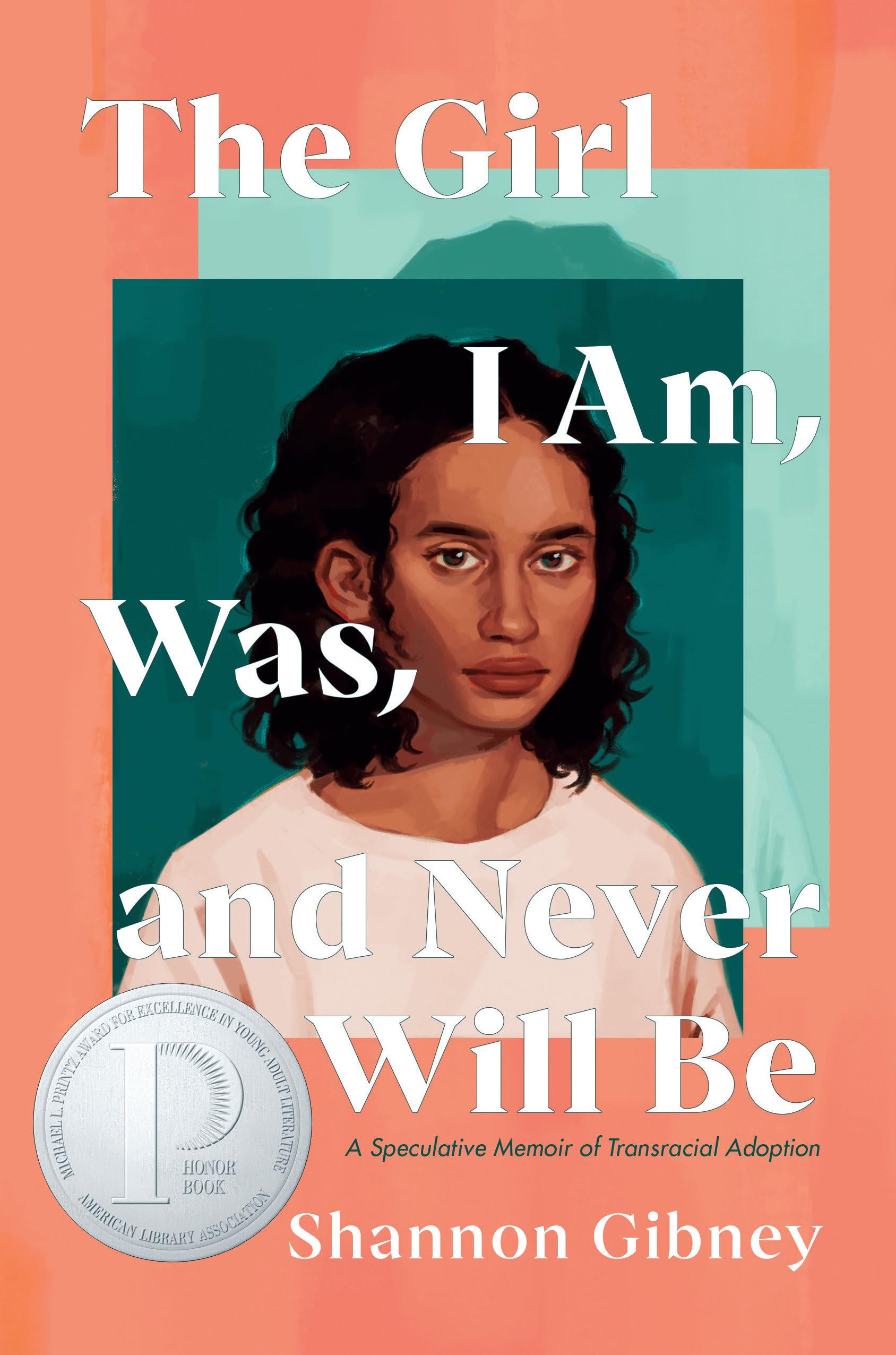 The Girl I Am, Was, and Never Will Be: A Speculative Memoir of Transracial Adoption Fiction