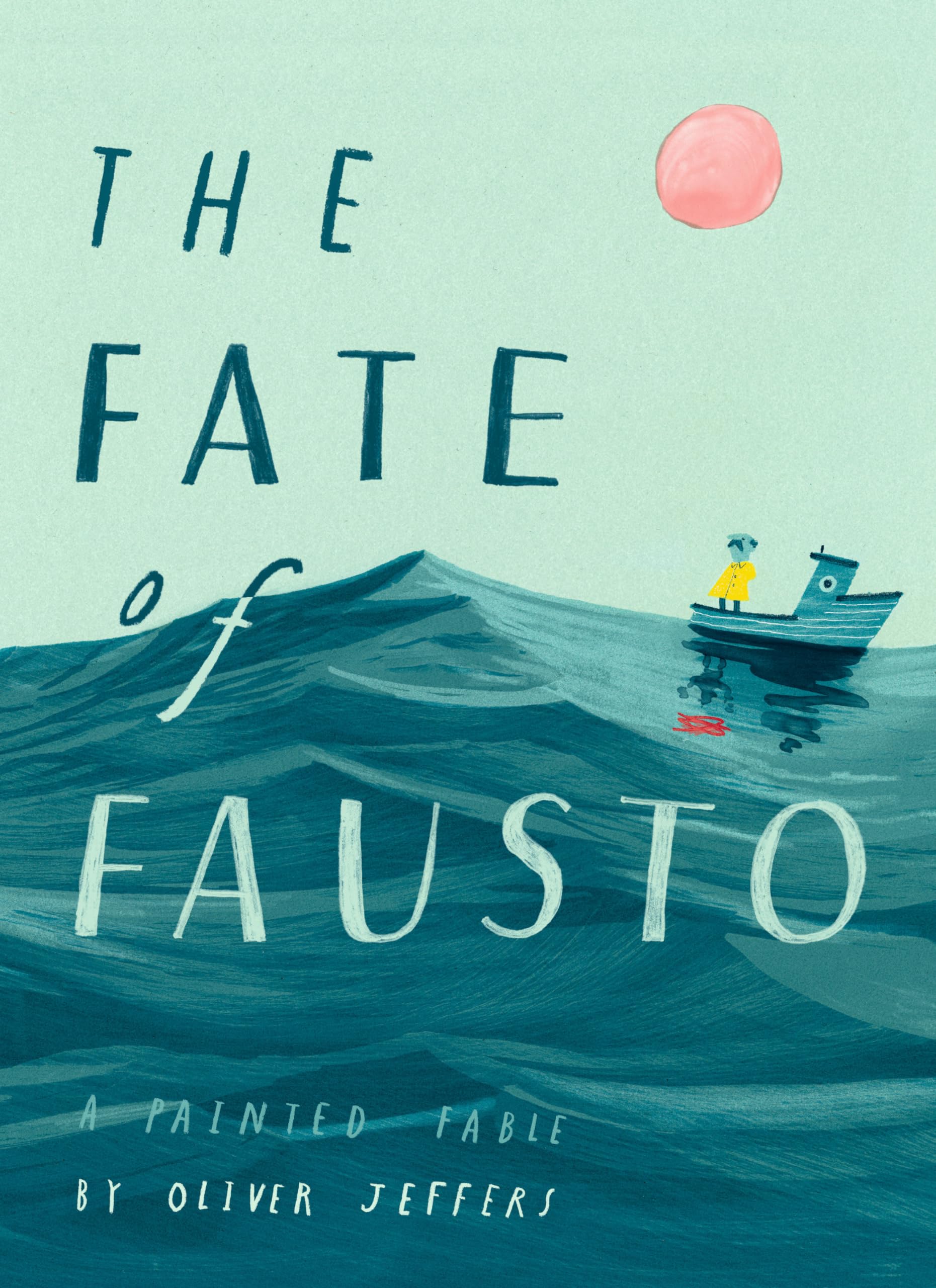 The Fate of Fausto: A Painted Fable Fairy Tales & Legends