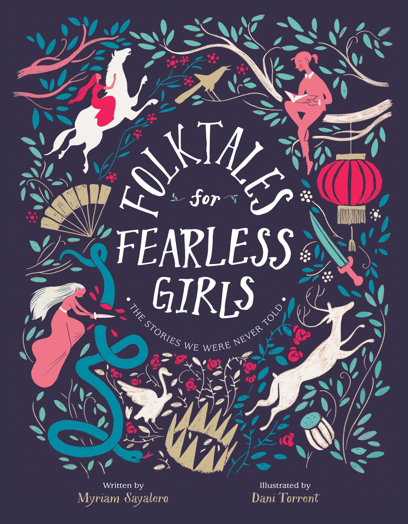 Folktales for Fearless Girls: The Stories We Were Never Told Non-fiction