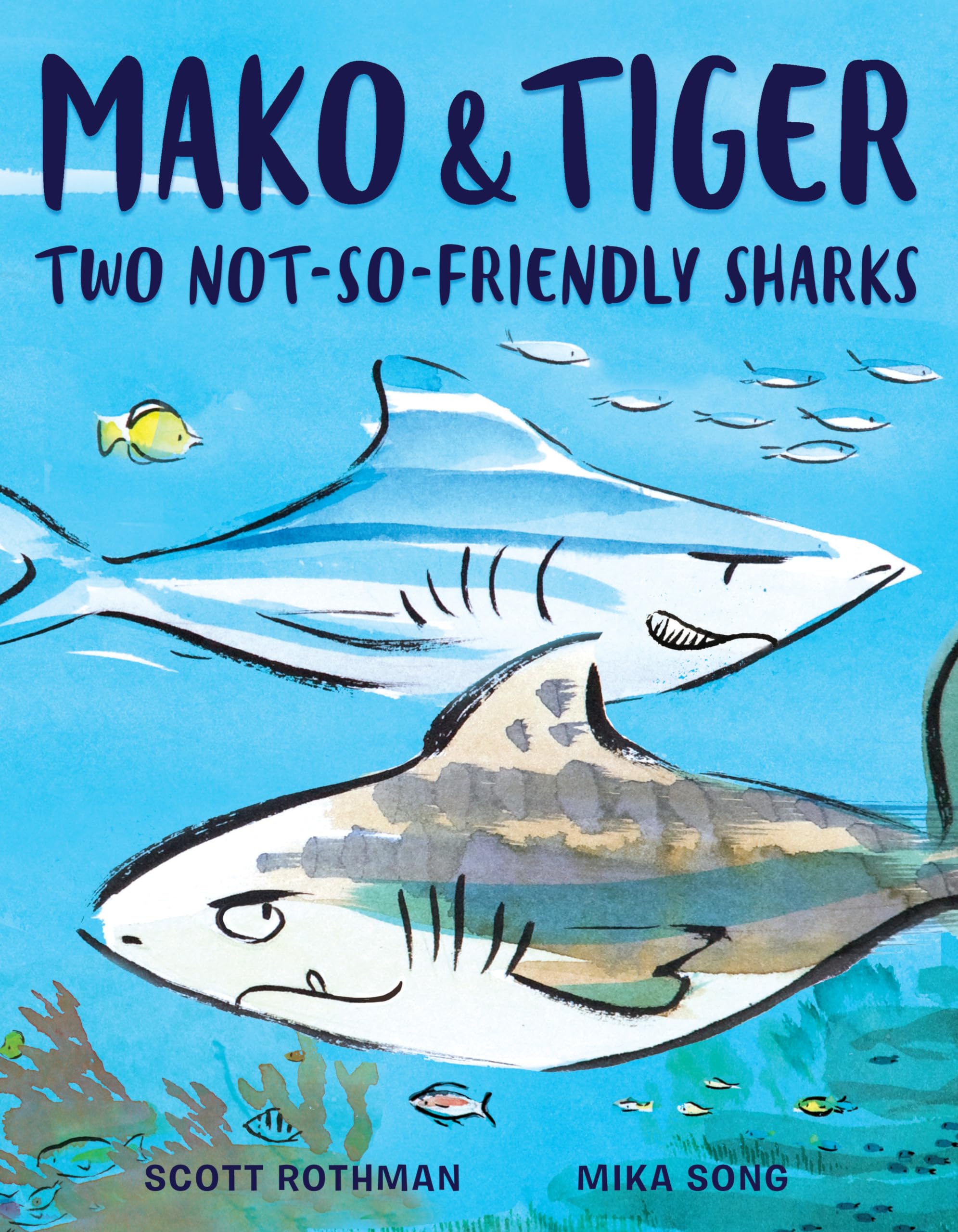 Mako and Tiger: Two Not-So-Friendly Sharks Non-fiction