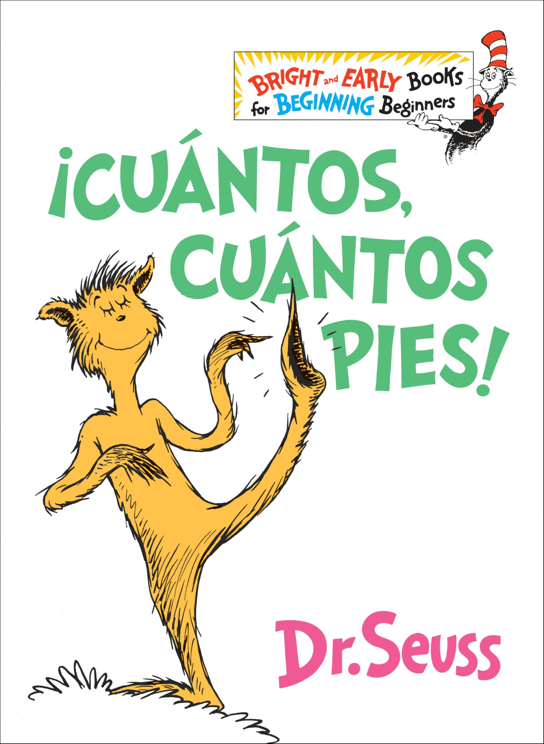 ¡Cuántos, cuántos Pies! (The Foot Book Spanish Edition): El Libro de Opuestos Alocados de Dr. Seuss (Bright & Early Books(R)) Parents & Children