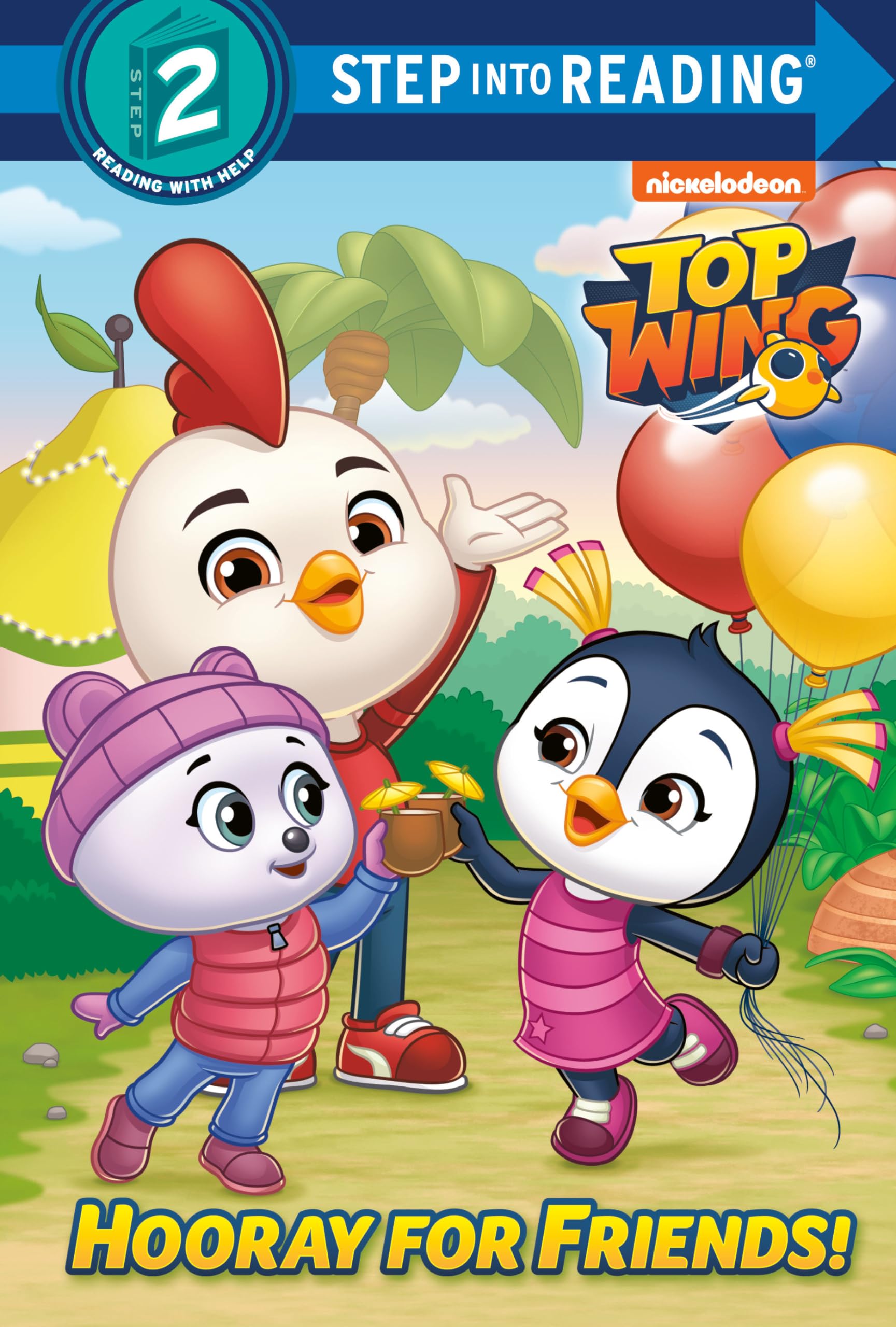 Hooray for Friends! (Top Wing) (Top Wing: Step into Reading, Step 2) Novels & Short Stories