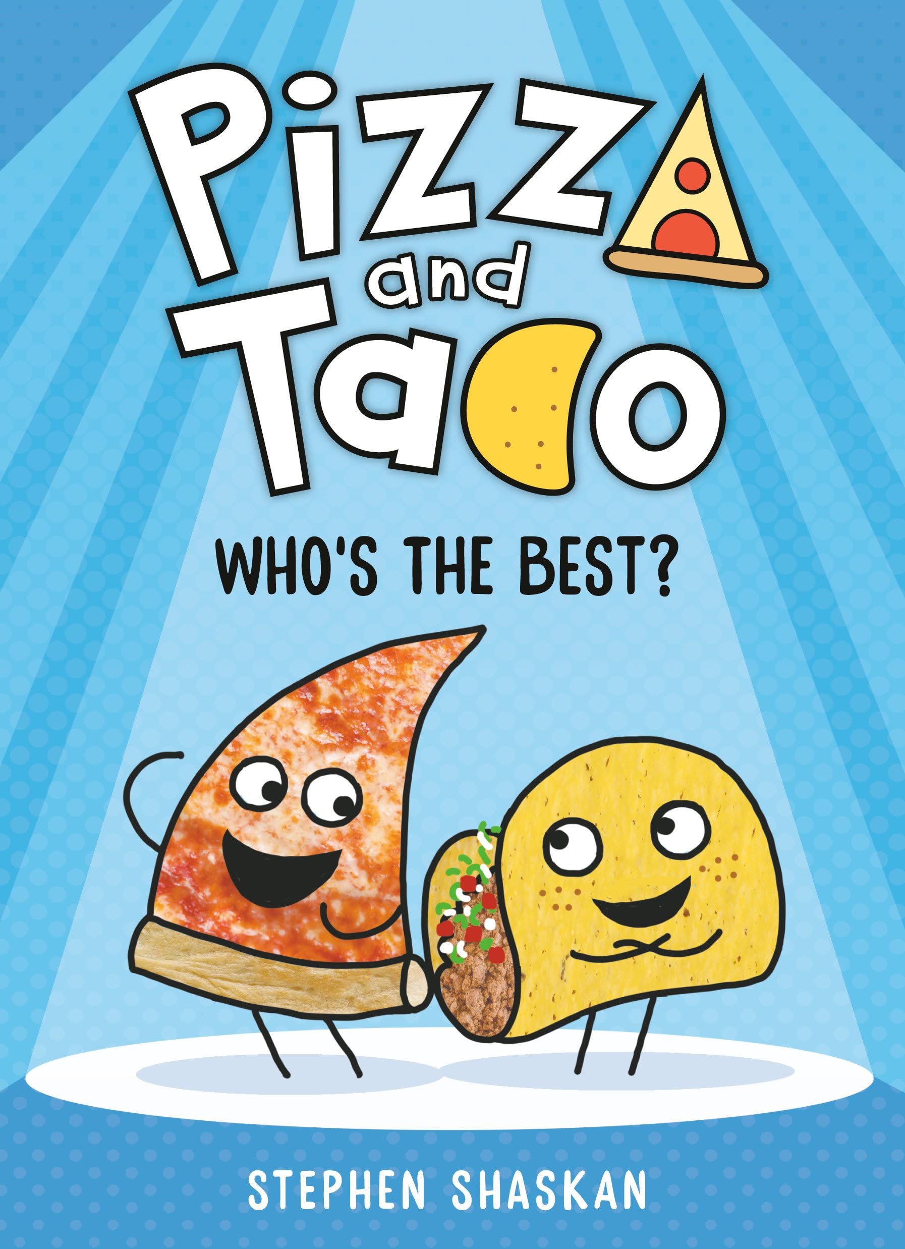 Pizza and Taco: Who's the Best?: (A Graphic Novel) Manga