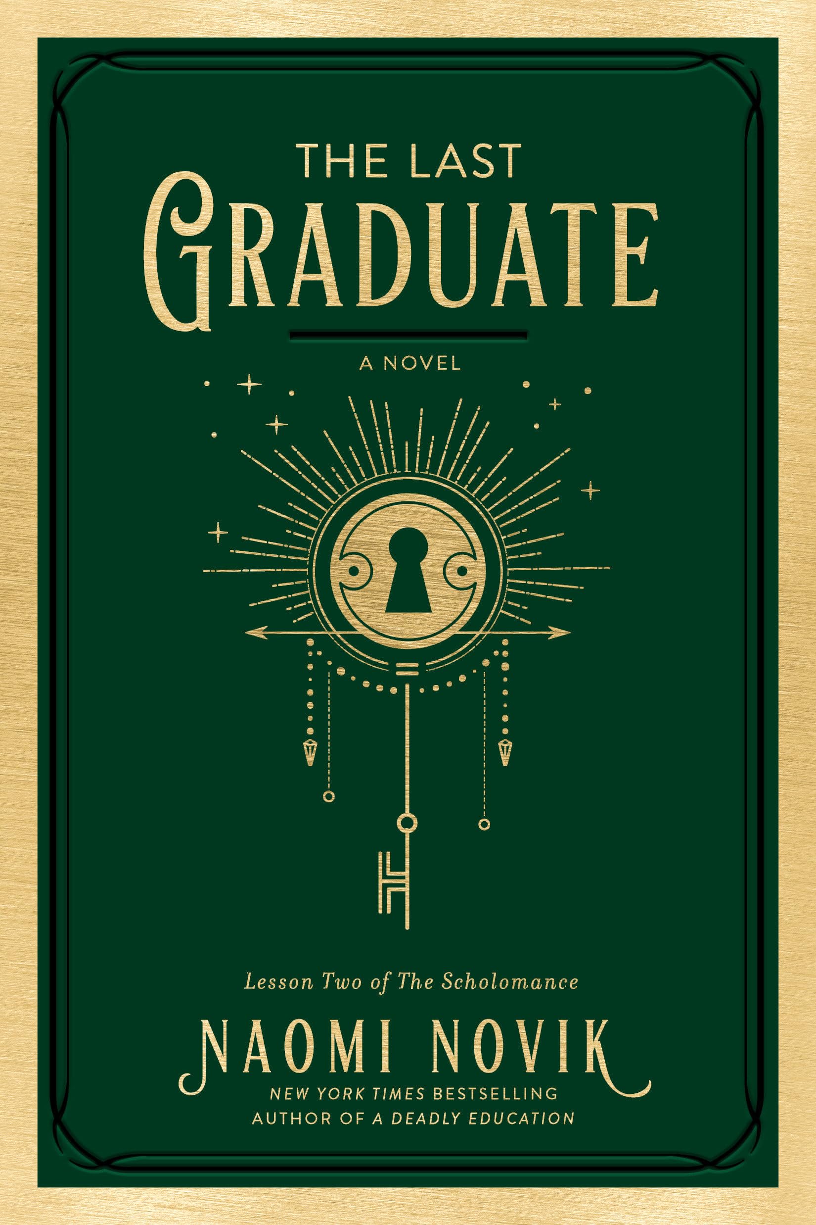 The Last Graduate: A Novel (The Scholomance, Band 2) Humour & Satire