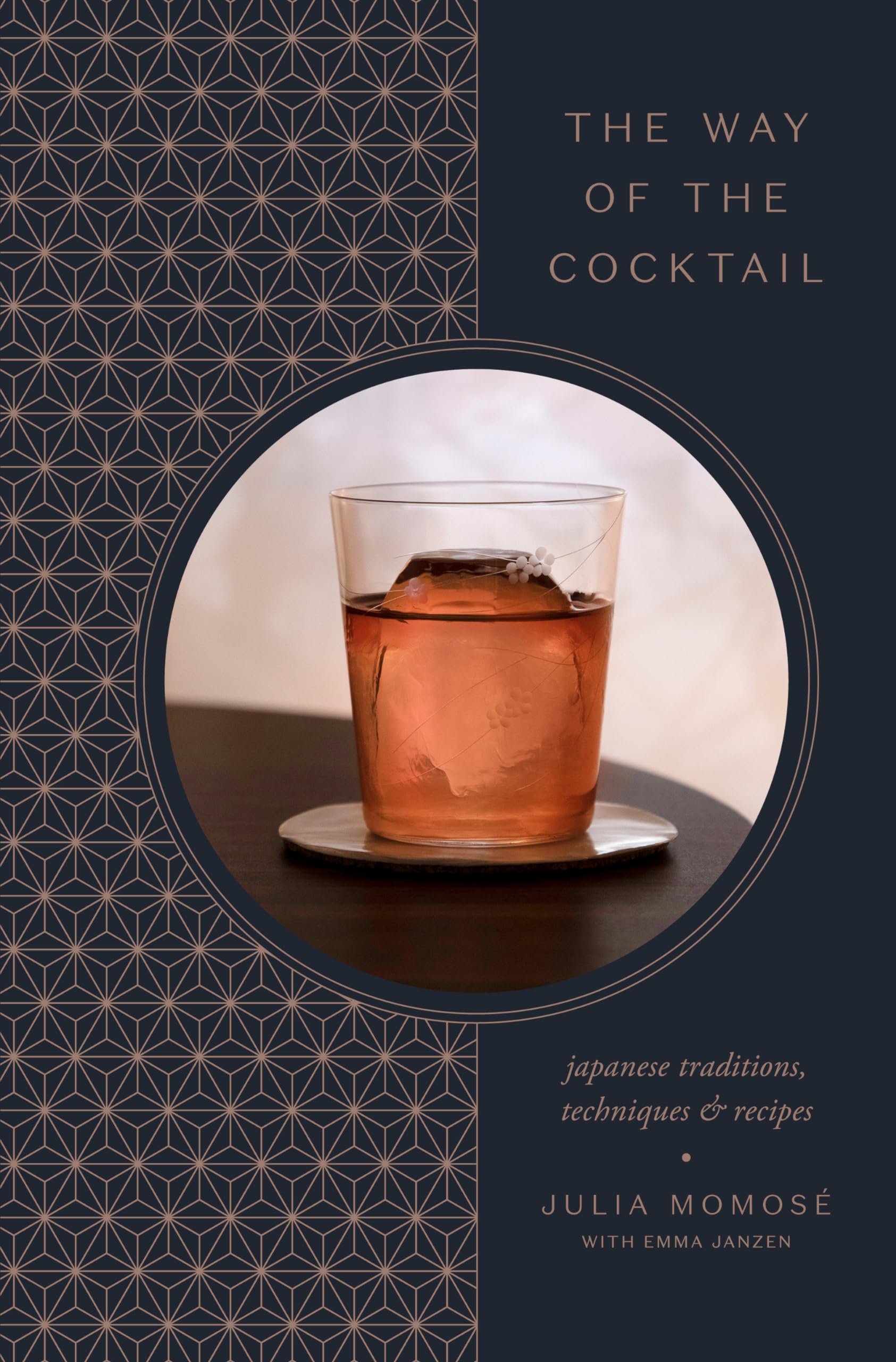 The Way of the Cocktail: Japanese Traditions, Techniques, and Recipes Leisure, Home & Garden