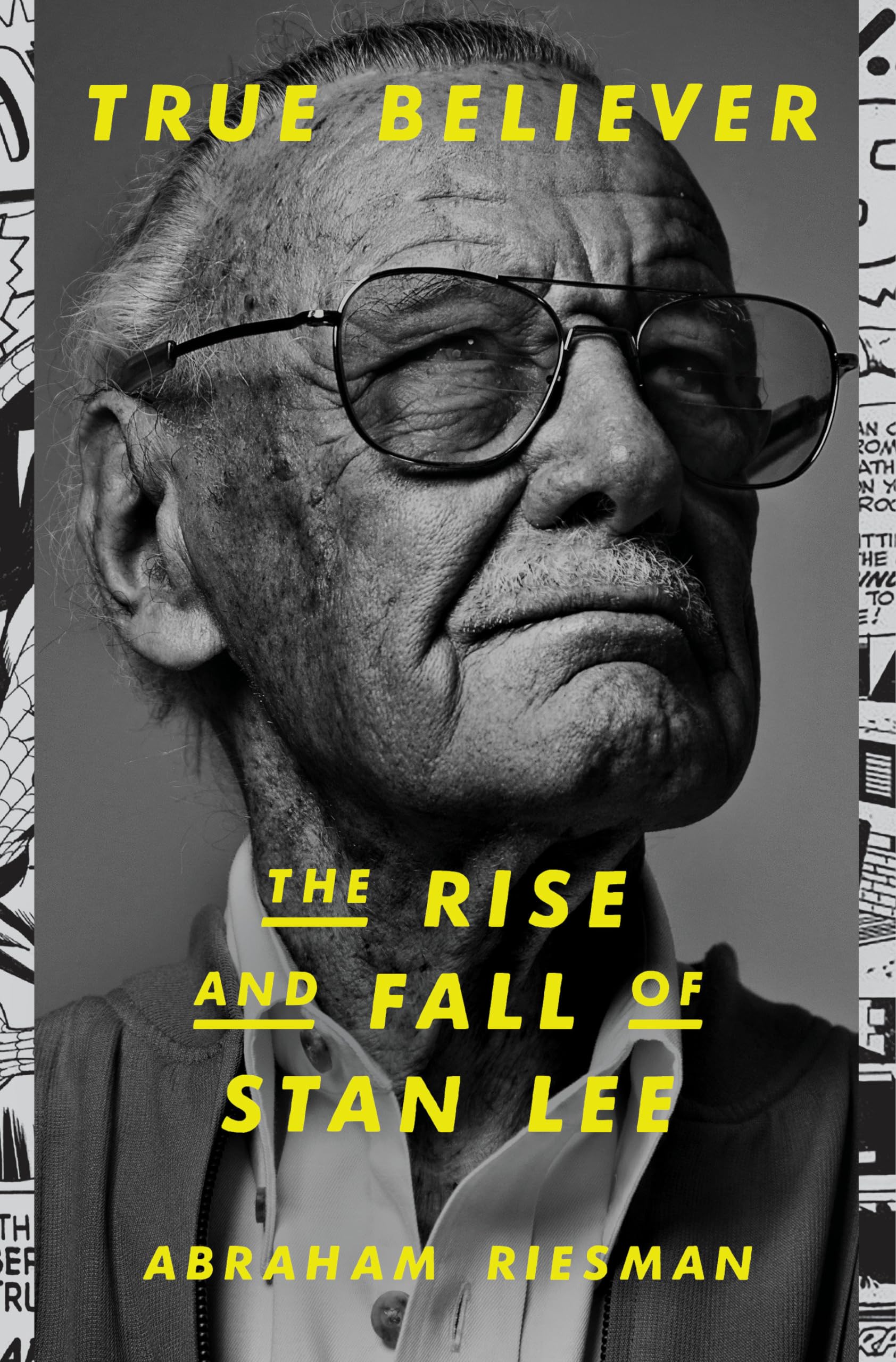 True Believer: The Rise and Fall of Stan Lee Media & Communication