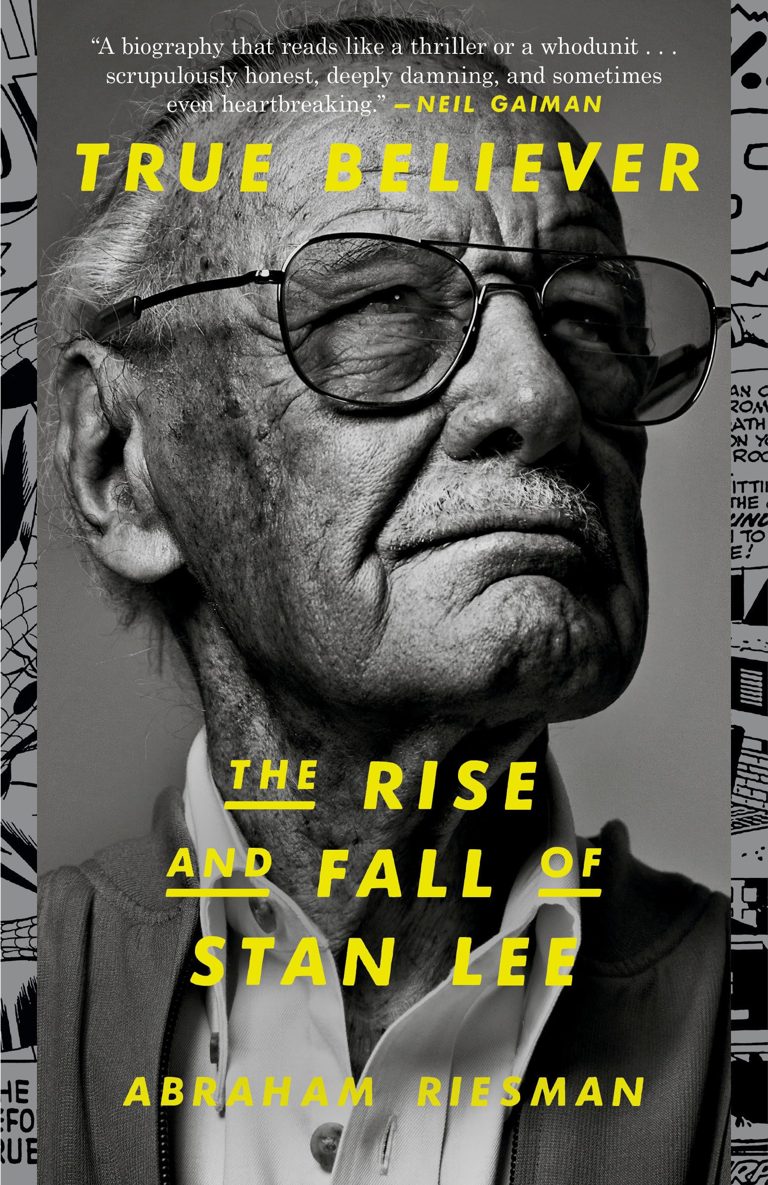 True Believer: The Rise and Fall of Stan Lee Books
