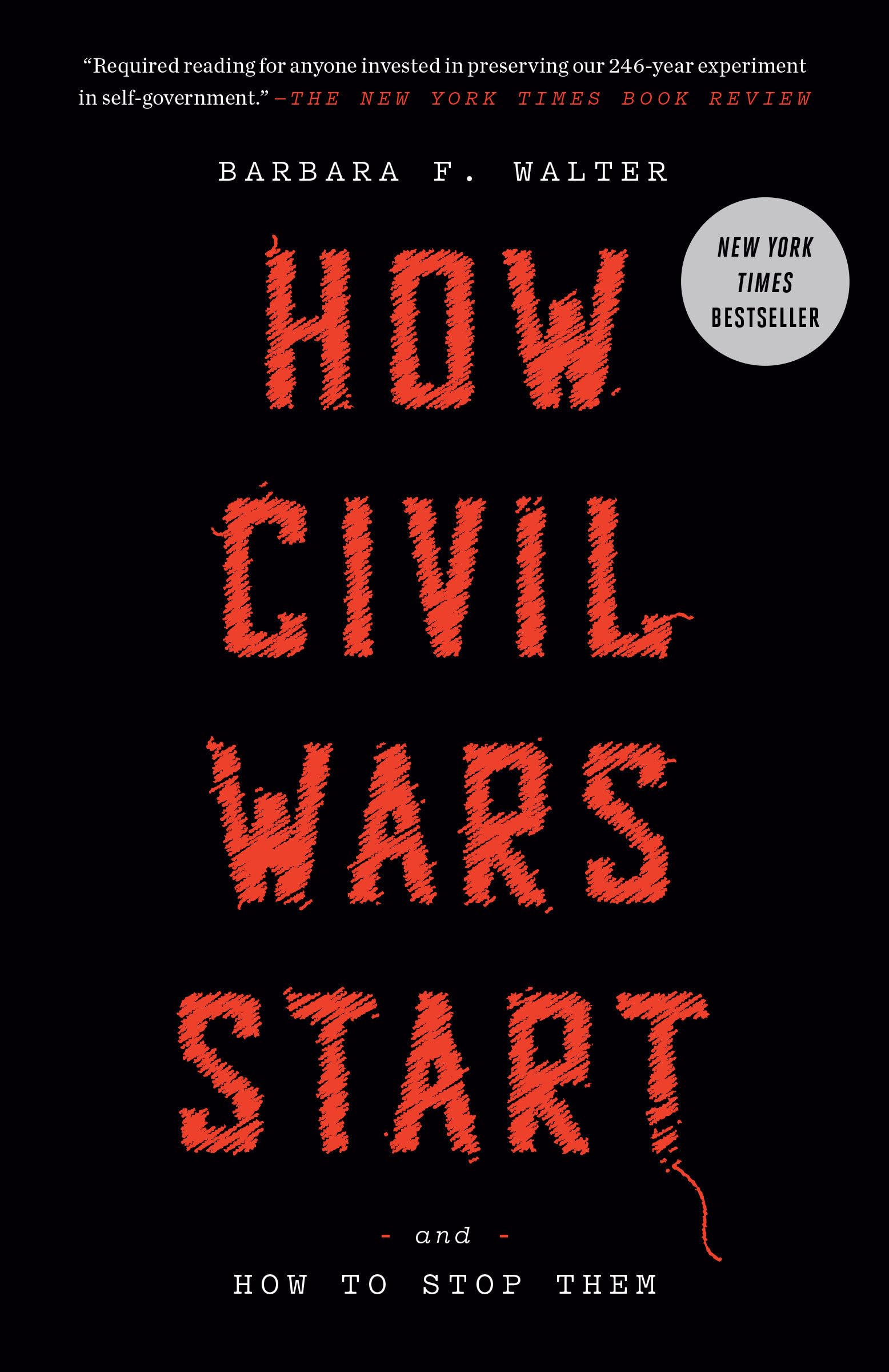 How Civil Wars Start: And How to Stop Them Psychology