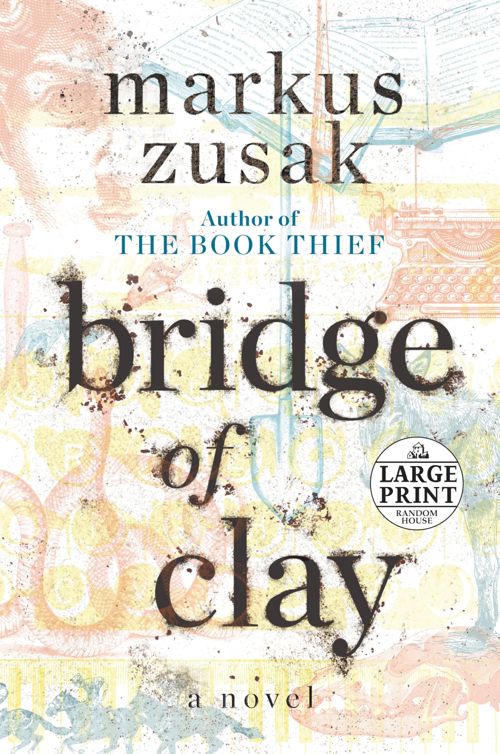 Bridge of Clay (Random House Large Print) Death & Mourning