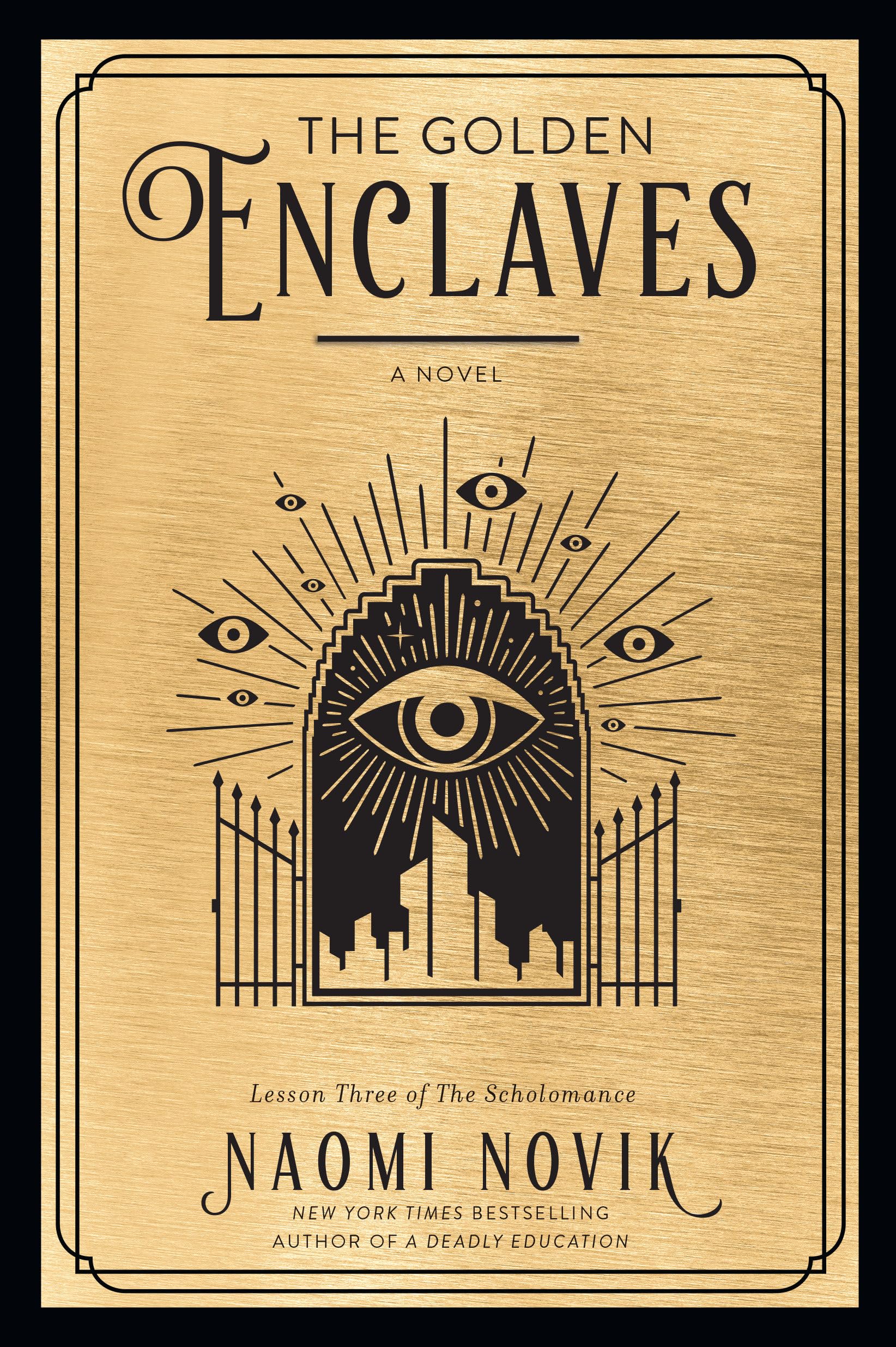 The Golden Enclaves: A Novel (The Scholomance, Band 3) Contemporary literature