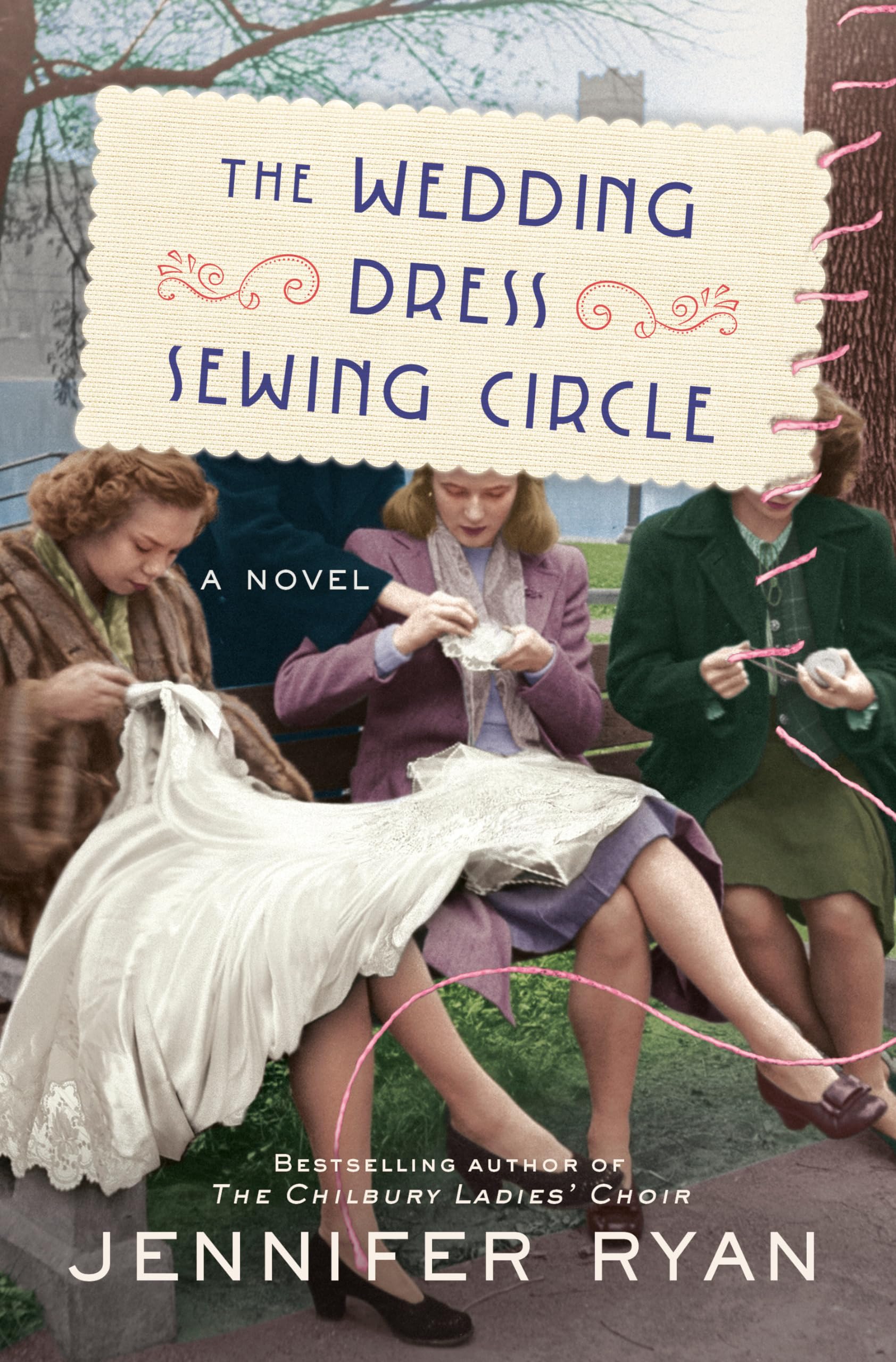The Wedding Dress Sewing Circle: A Novel Action & Adventure