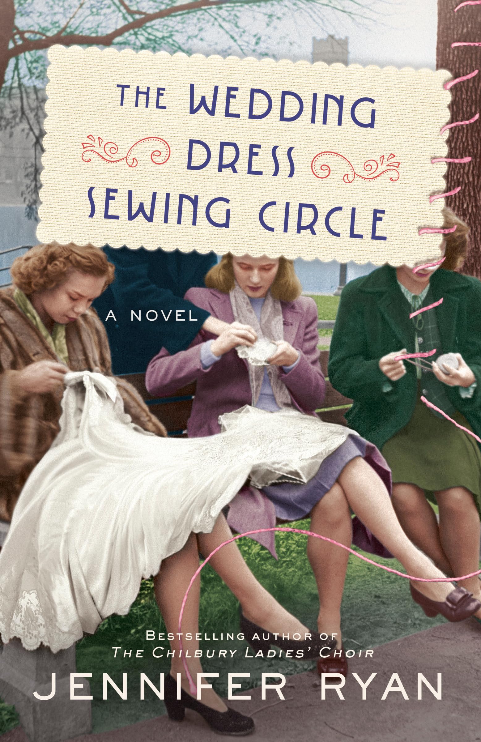 The Wedding Dress Sewing Circle: A Novel Action & Adventure