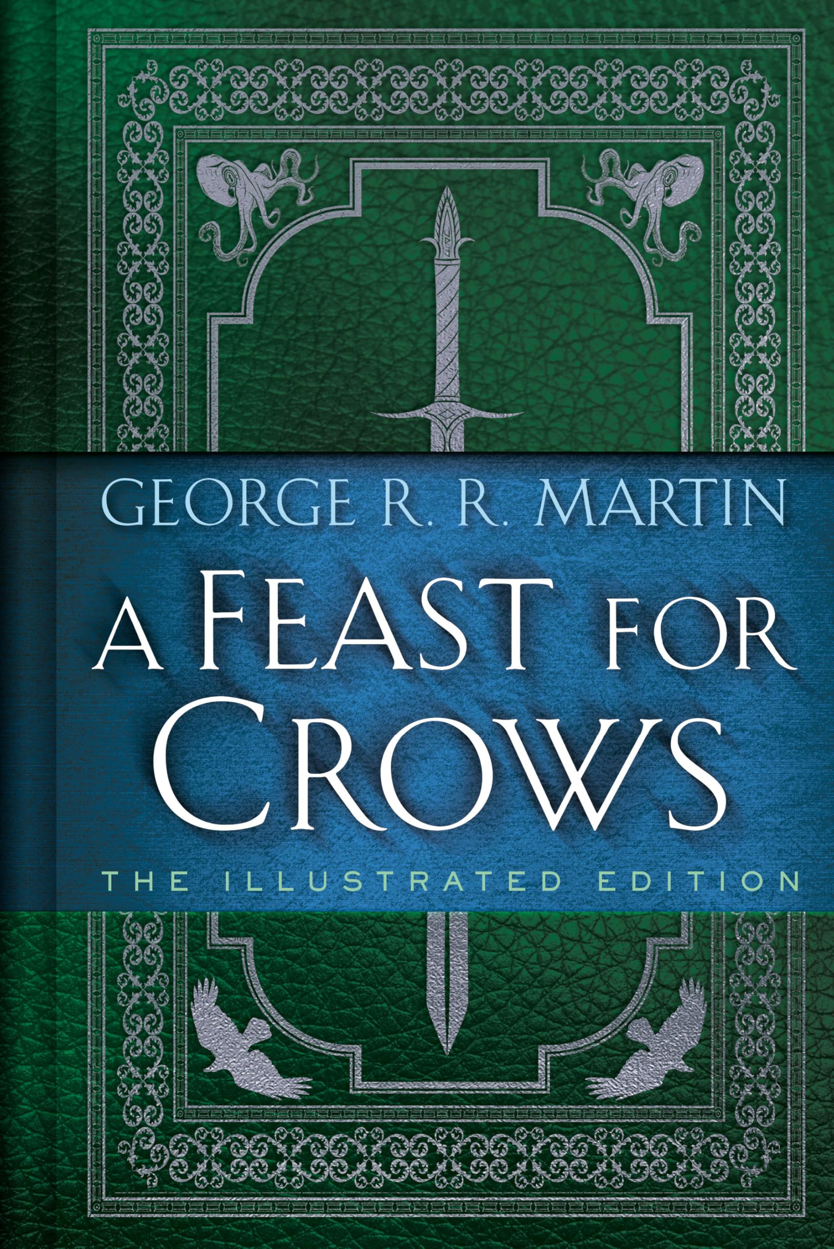 A Feast for Crows: The Illustrated Edition Action & Adventure