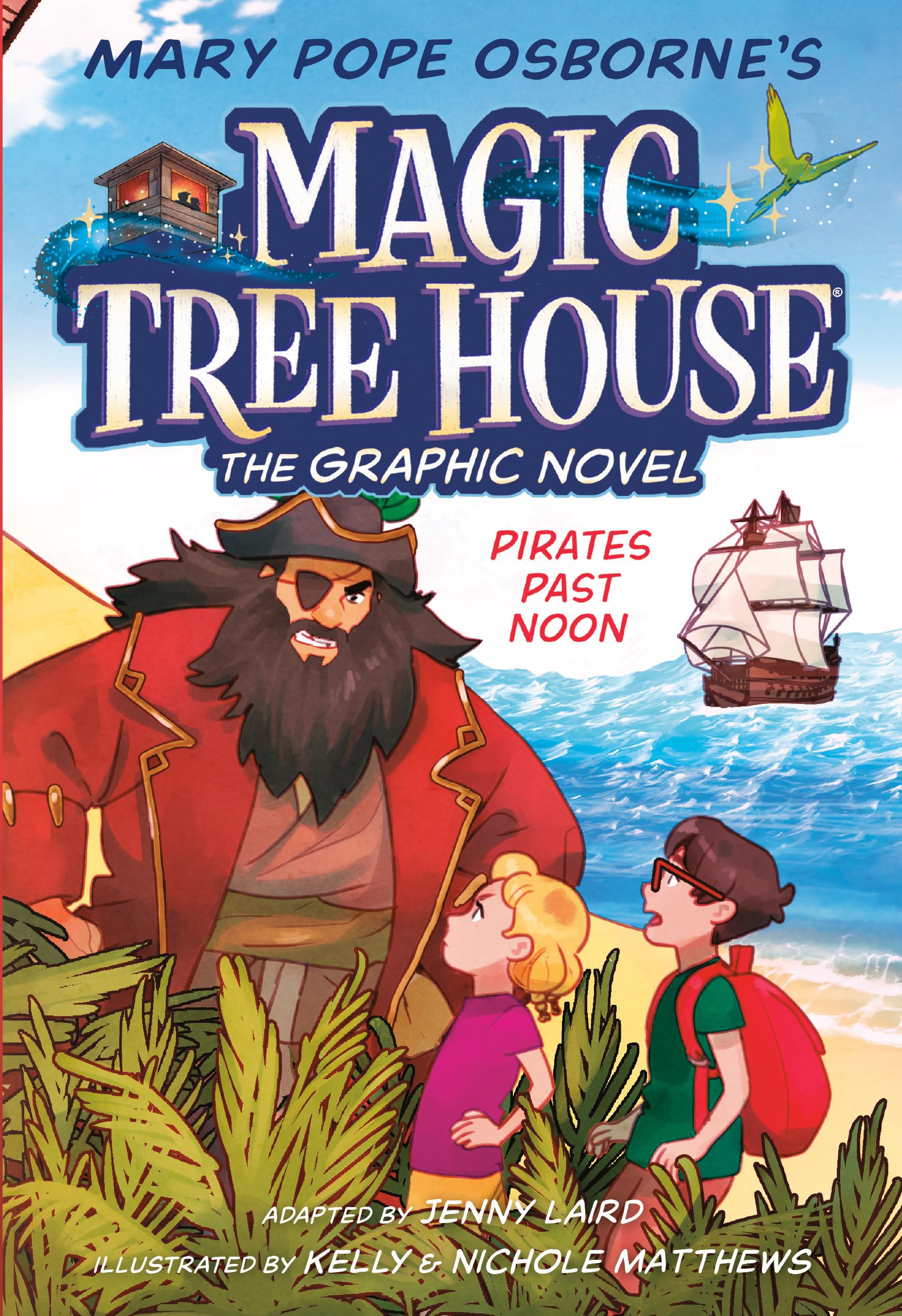 Pirates Past Noon Graphic Novel (Magic Tree House (R), Band 4) Manga
