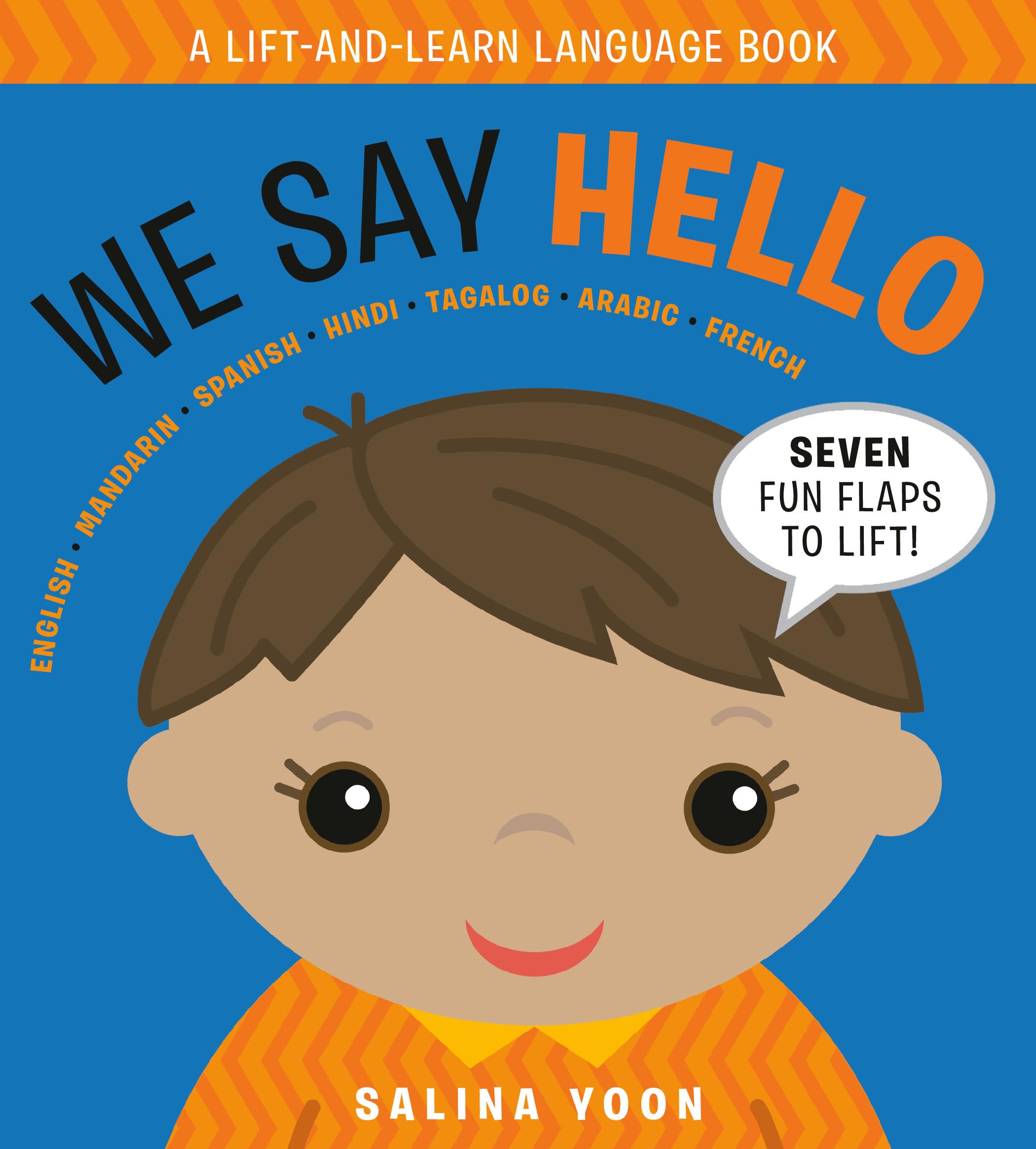 We Say Hello (A Lift and Learn Language Book) Parents & Children