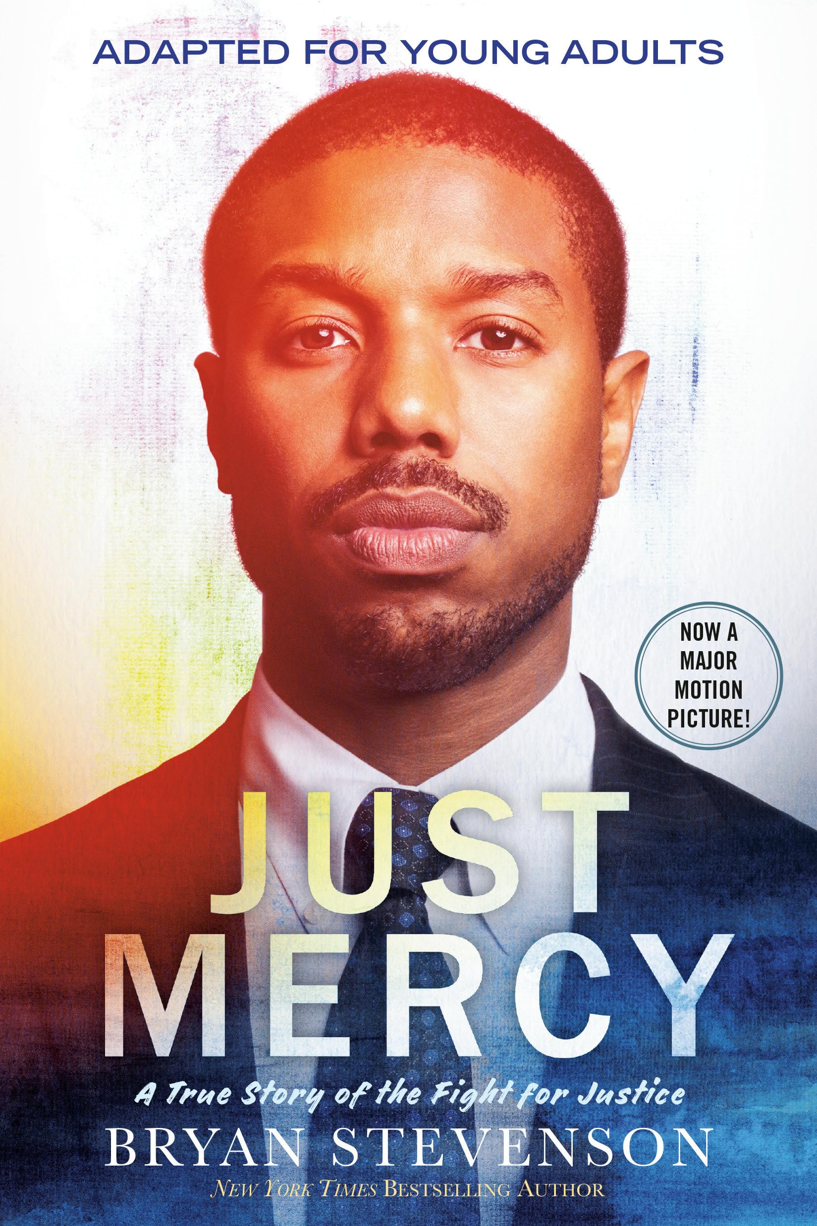 Just Mercy (Movie Tie-In Edition, Adapted for Young Adults) Young adult books