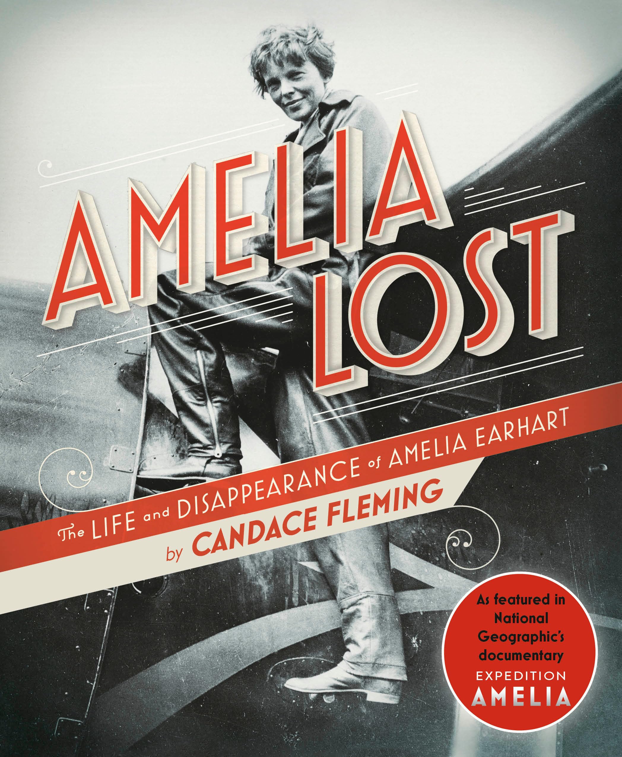 Amelia Lost: The Life and Disappearance of Amelia Earhart Non-fiction