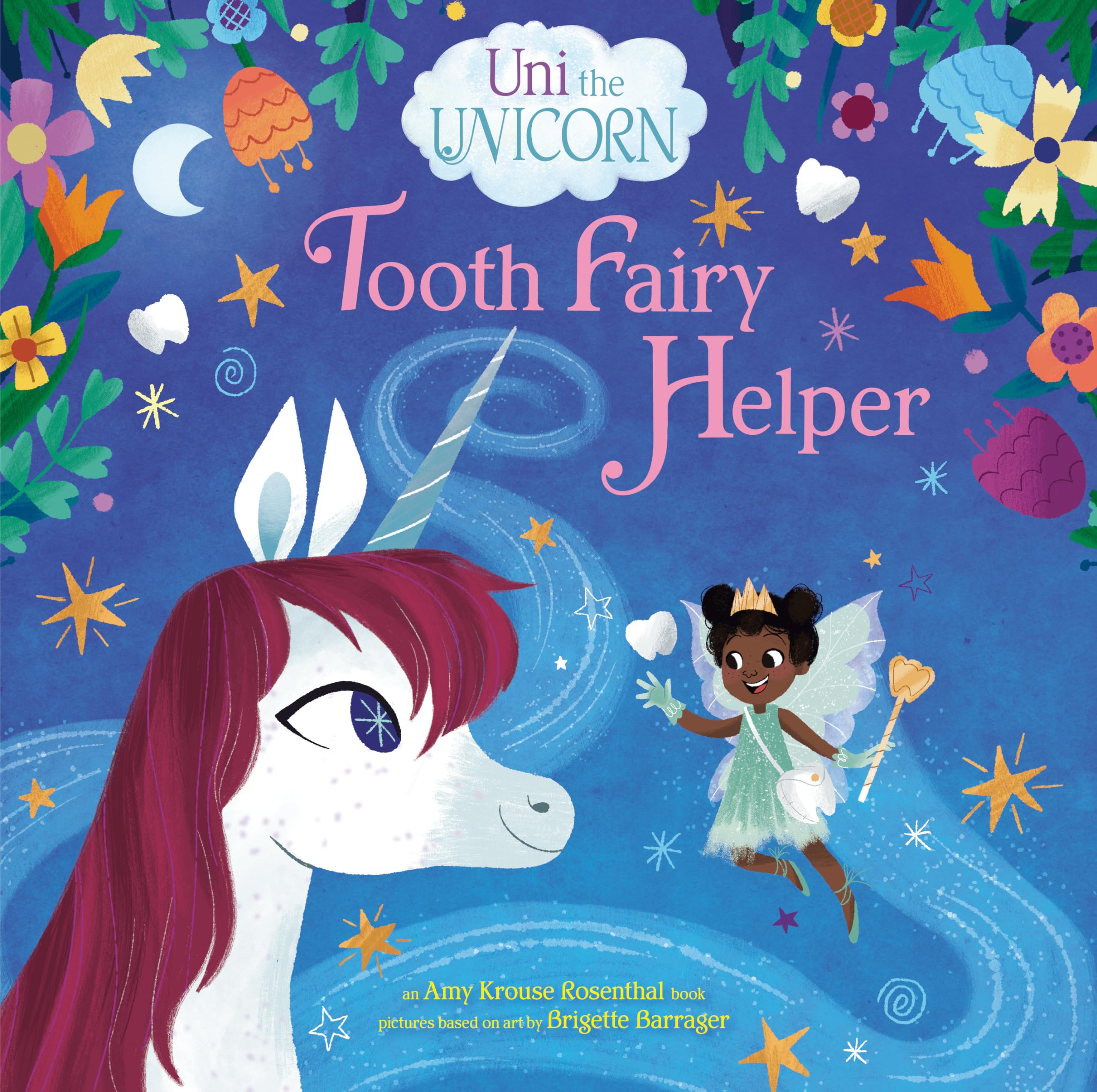 Uni the Unicorn: Tooth Fairy Helper Non-fiction
