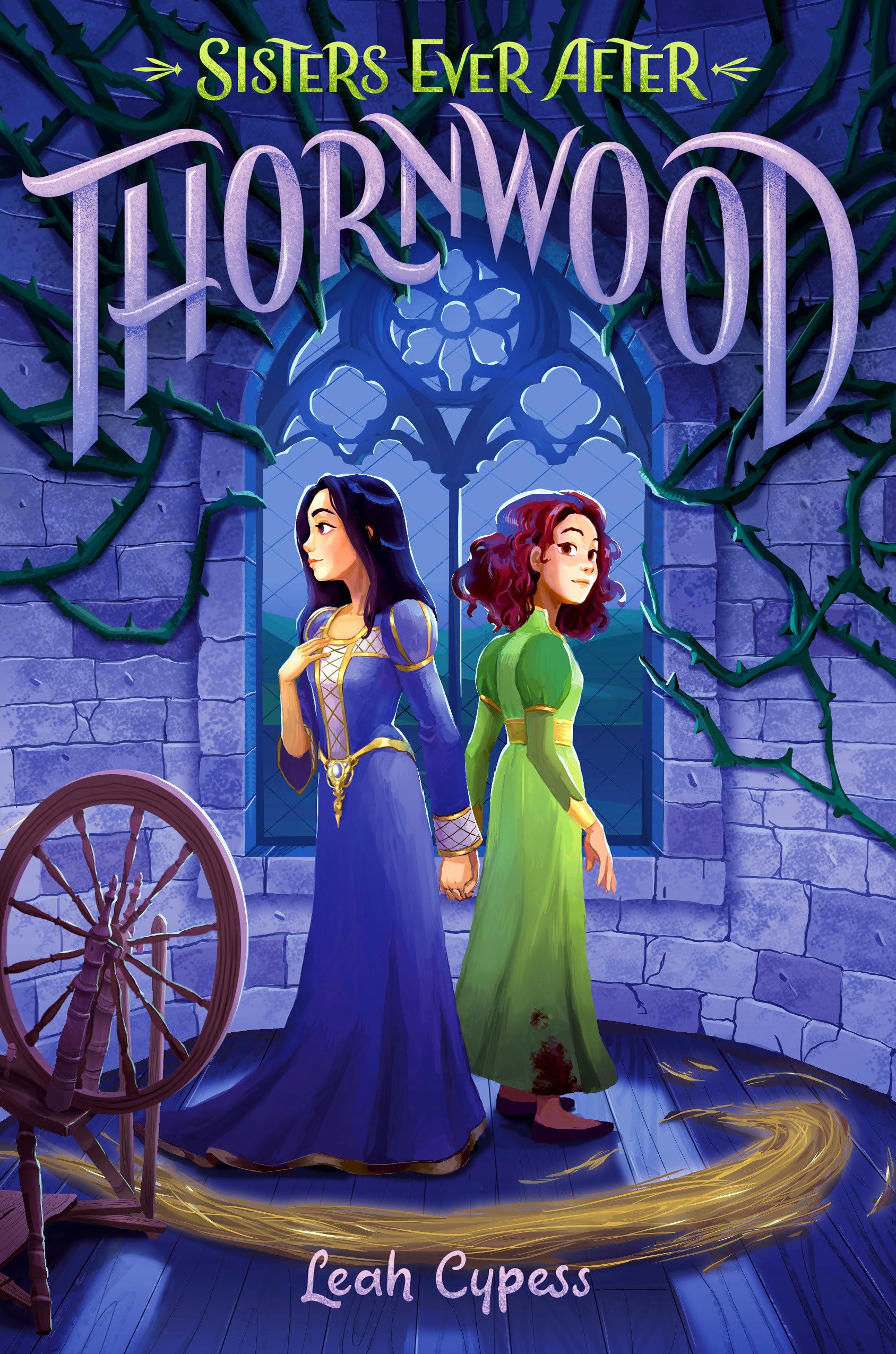 Thornwood (Sisters Ever After, Band 1) Fairy Tales & Legends