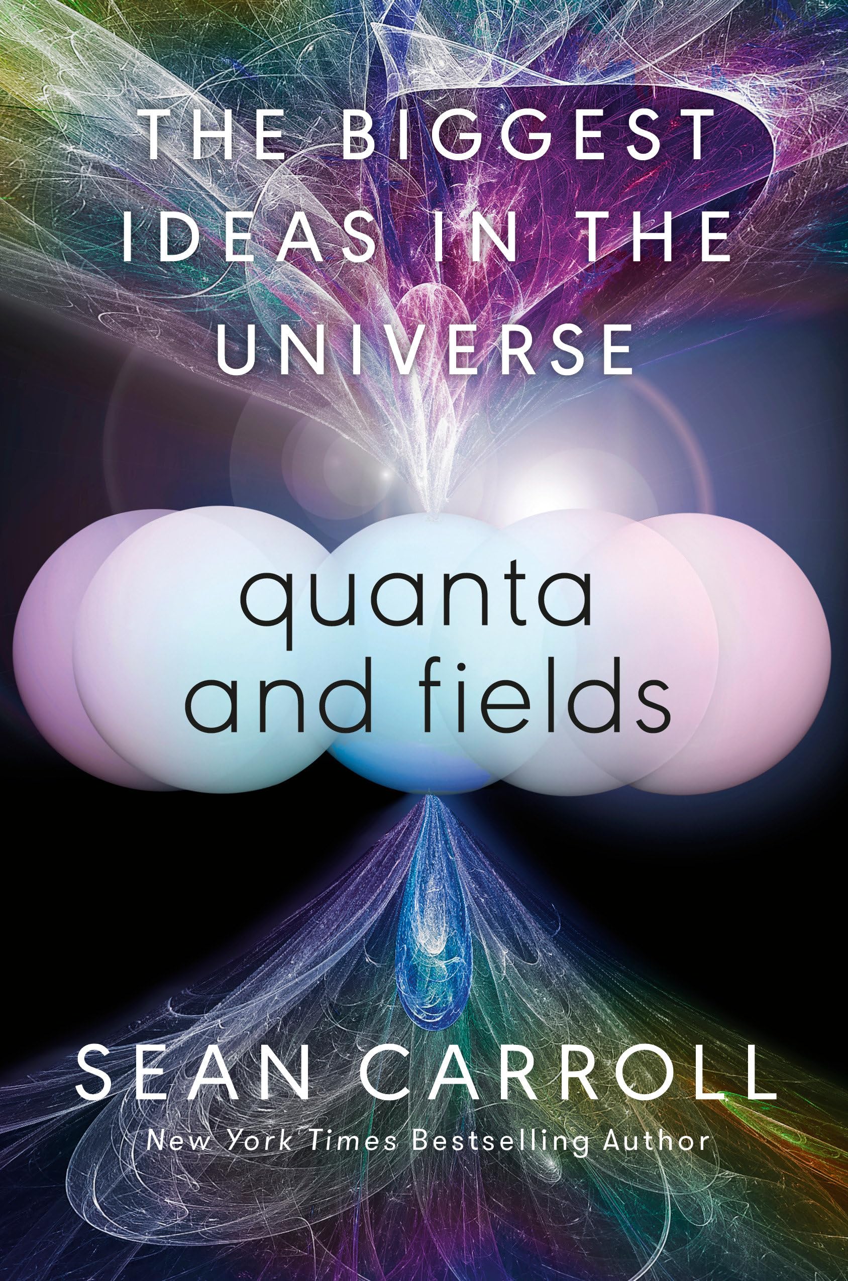 Quanta and Fields Natural Sciences