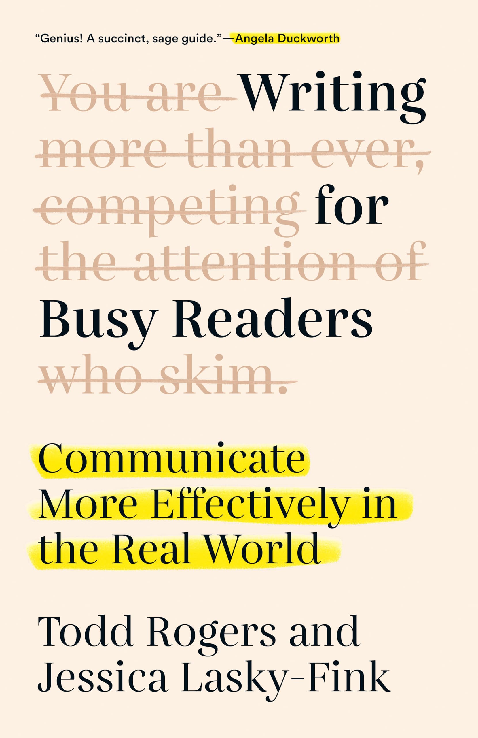 Writing for Busy Readers: Communicate More Effectively in the Real World Business, Finance & Career