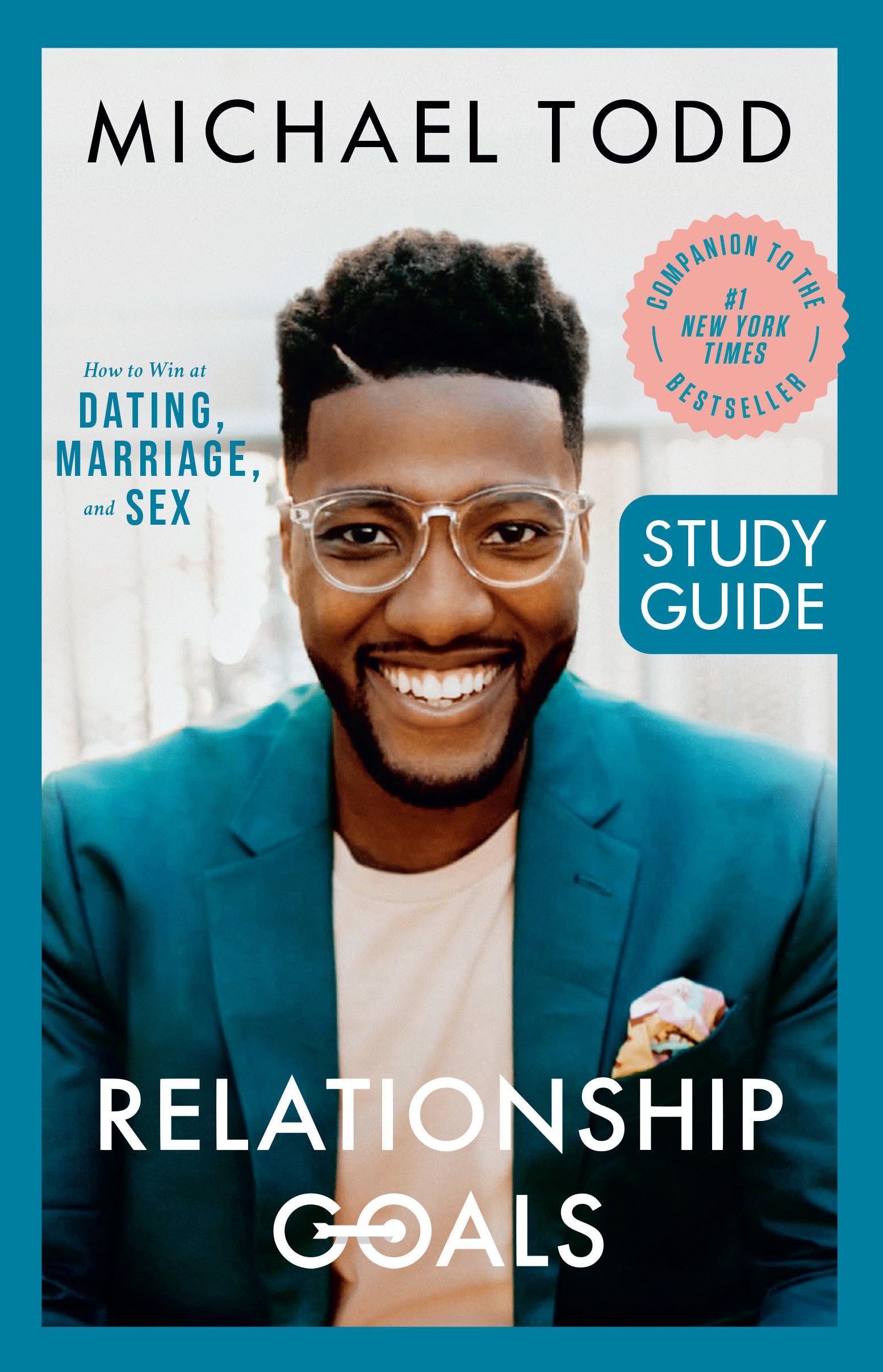 Relationship Goals Study Guide Partnership & Love