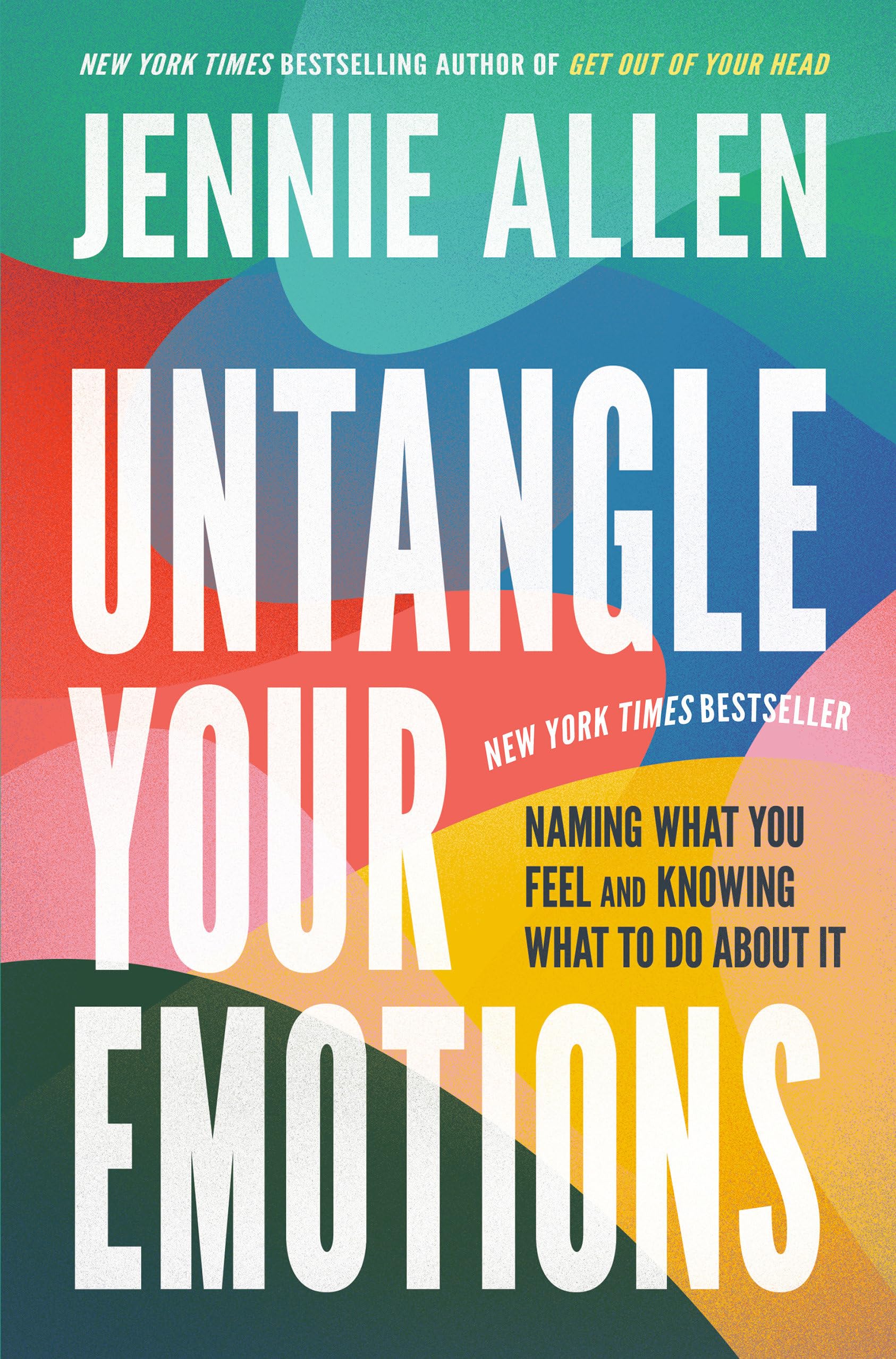Untangle Your Emotions: Naming What You Feel and Knowing What to Do About It Health, Nutrition & Fitness