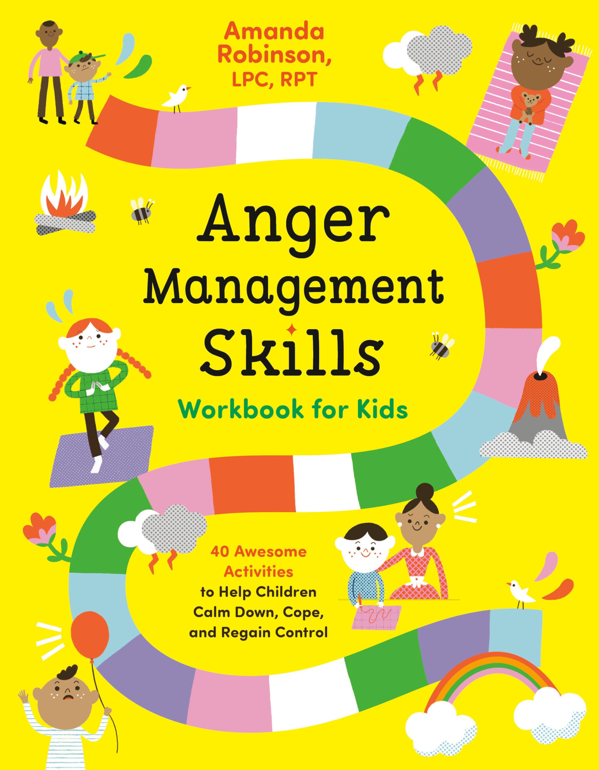 Anger Management Skills Workbook for Kids: 40 Awesome Activities to Help Children Calm Down, Cope, and Regain Control Medicine